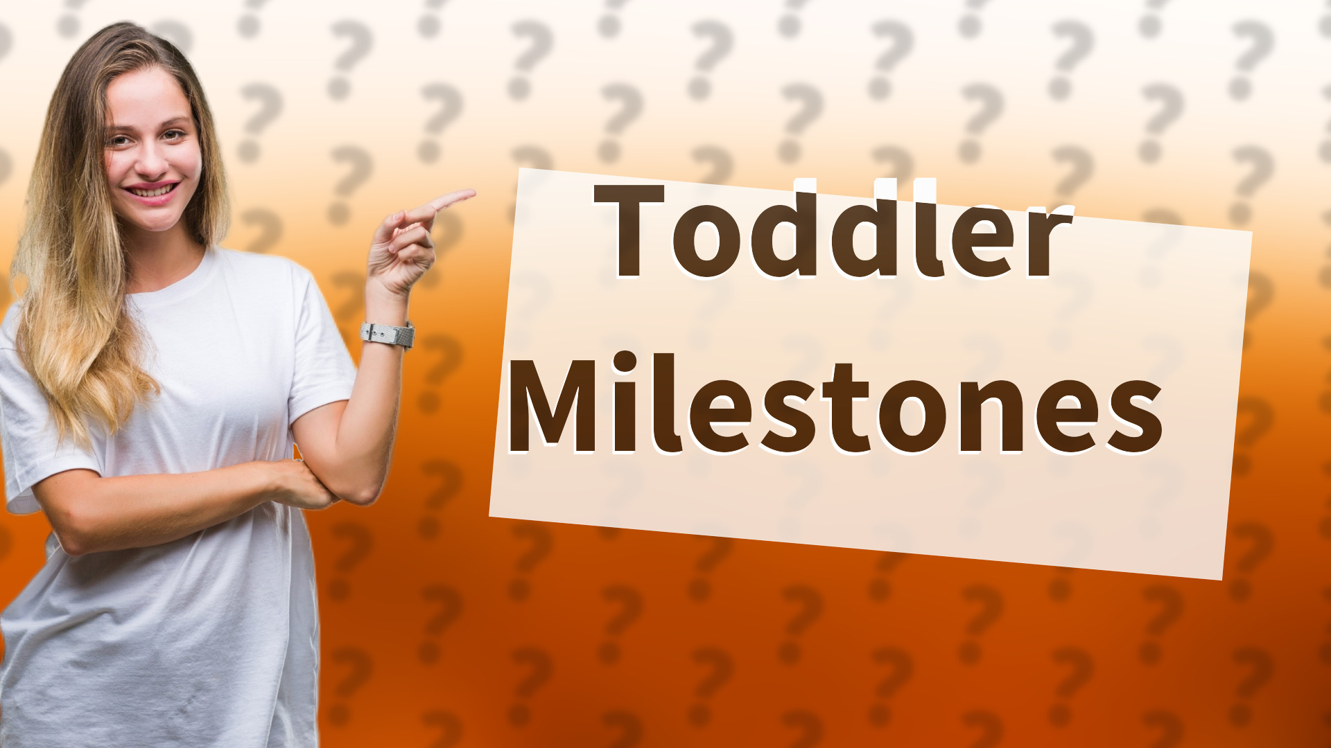 Toddler Milestones