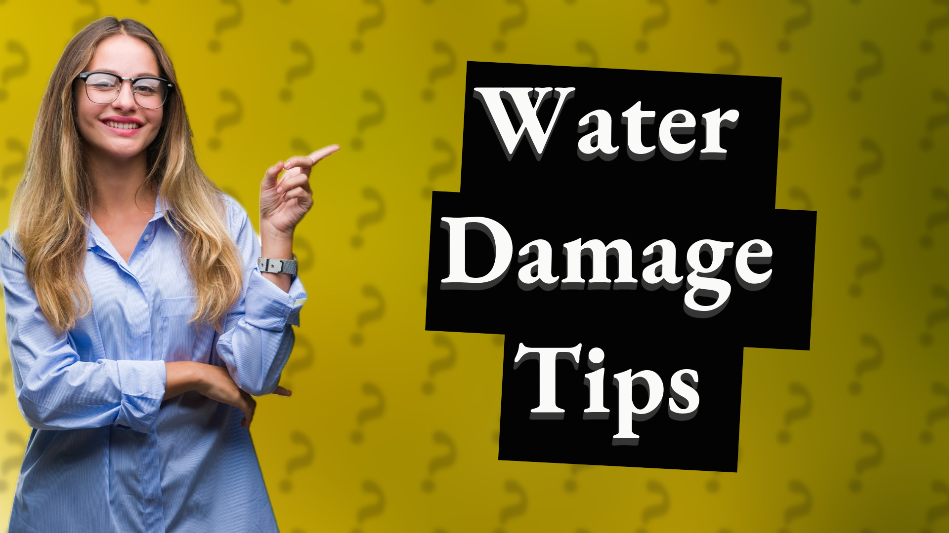 Water Damage Tips