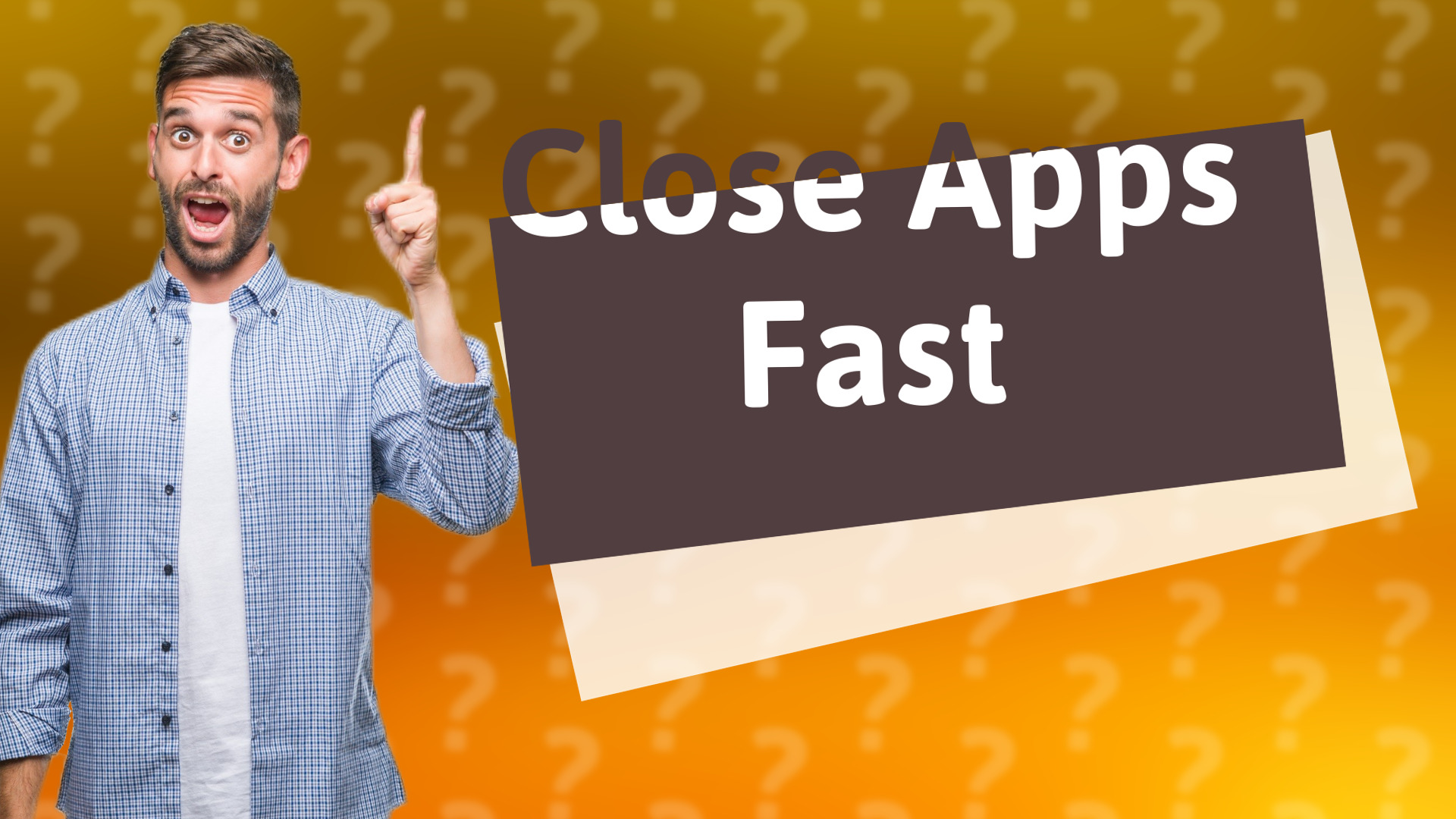 Close Apps Fast