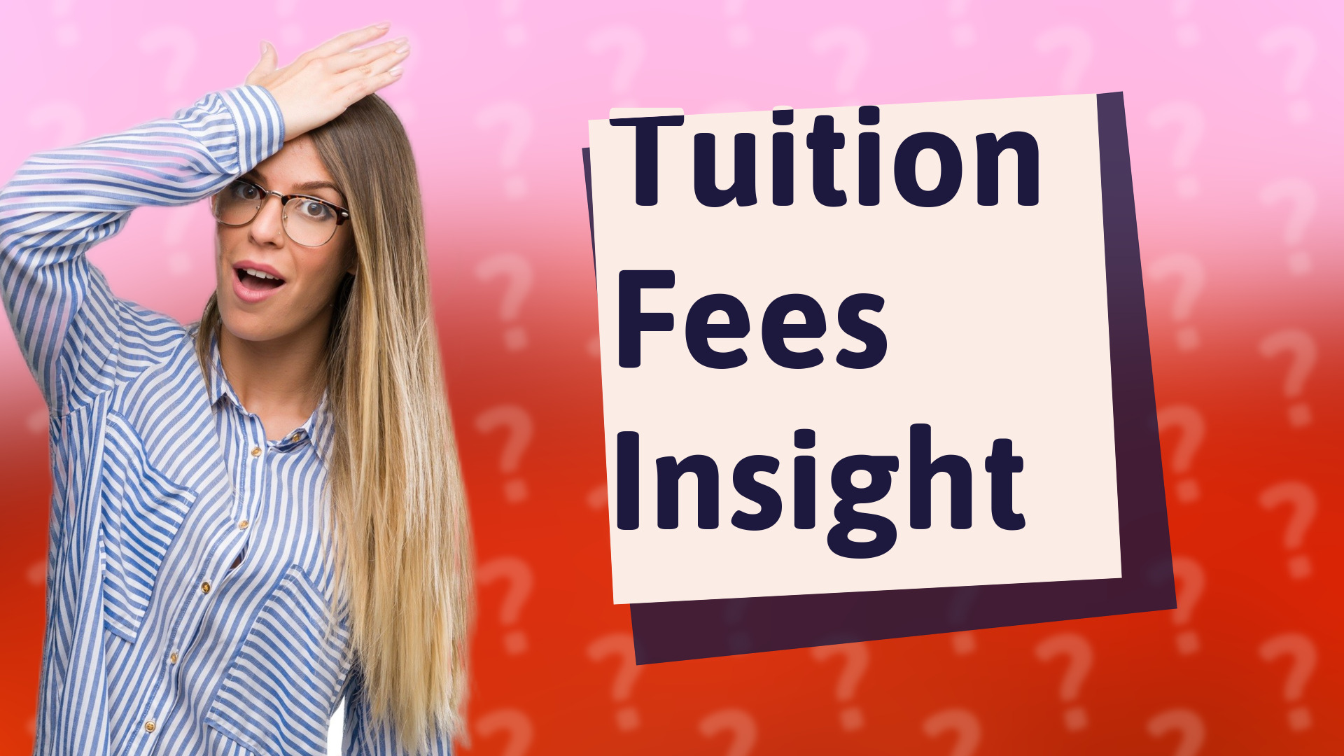 Tuition Fees Insight