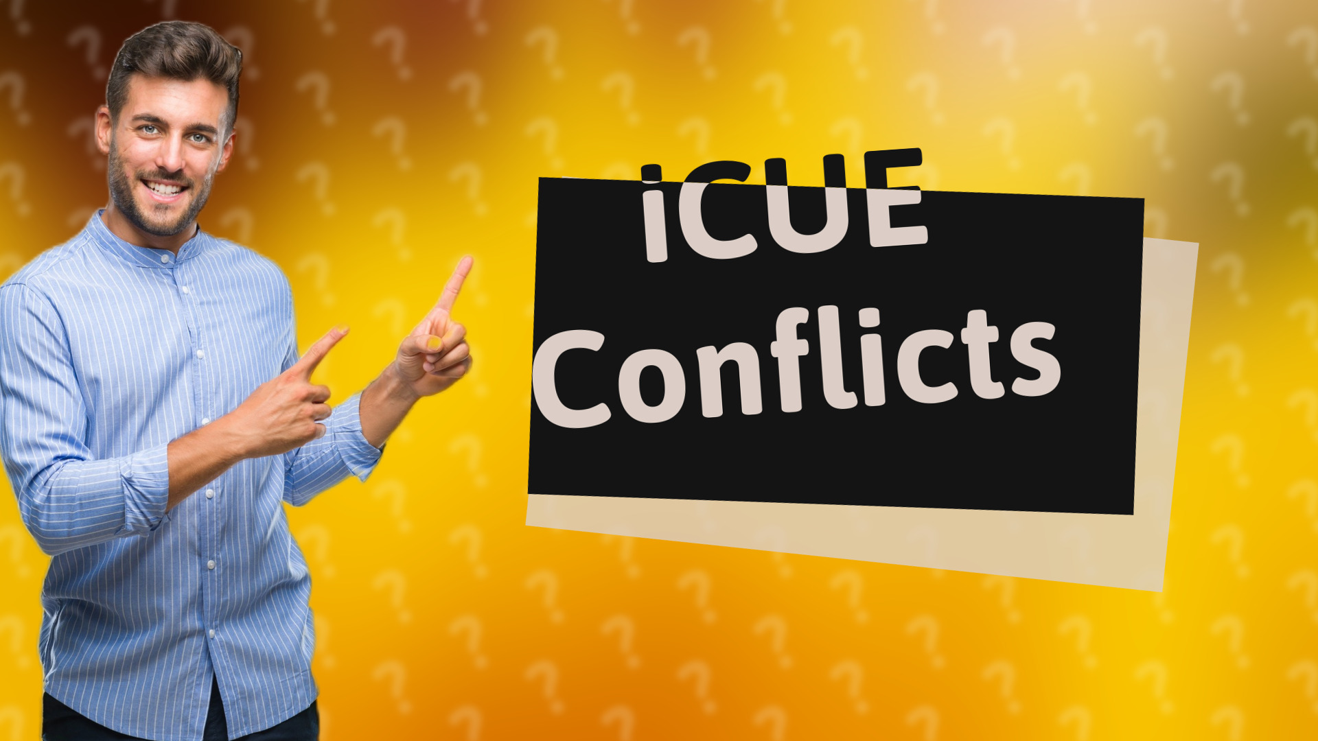 iCUE Conflicts