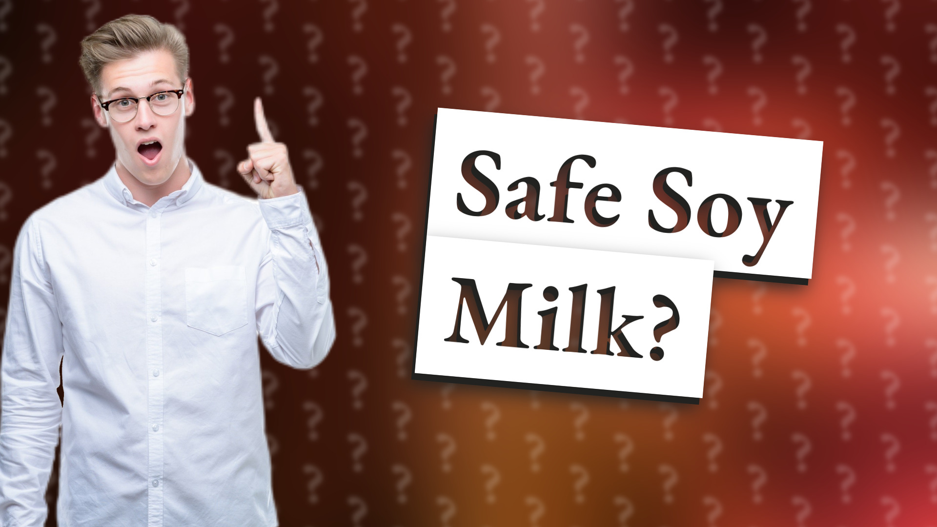 Safe Soy Milk?