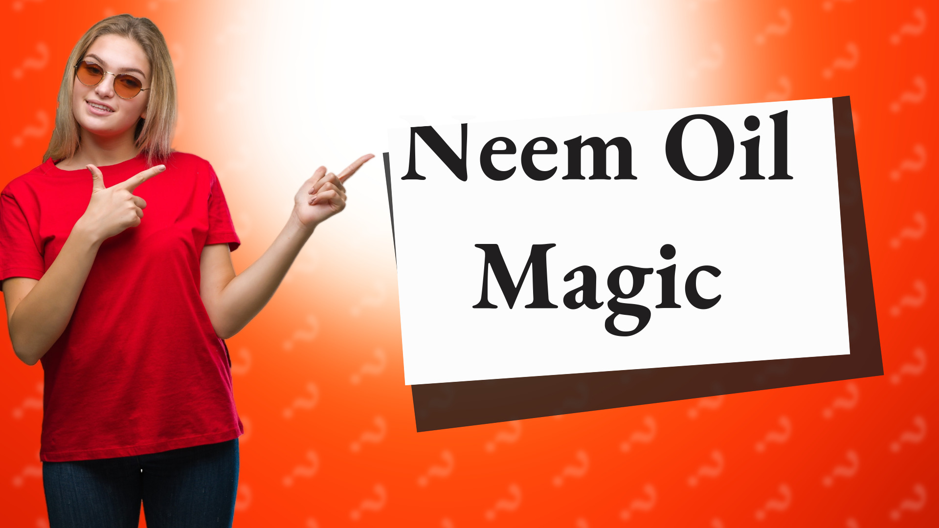 Neem Oil Magic