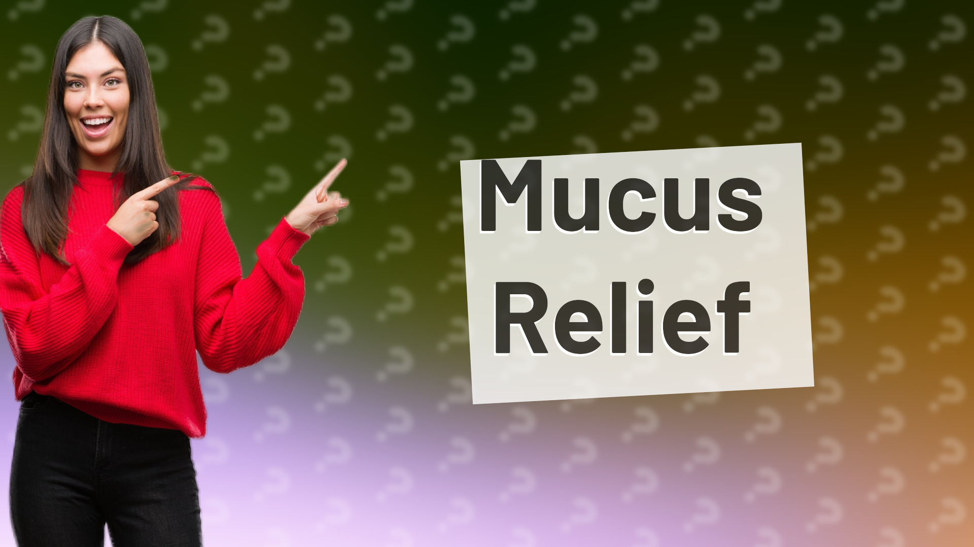 Mucus Relief