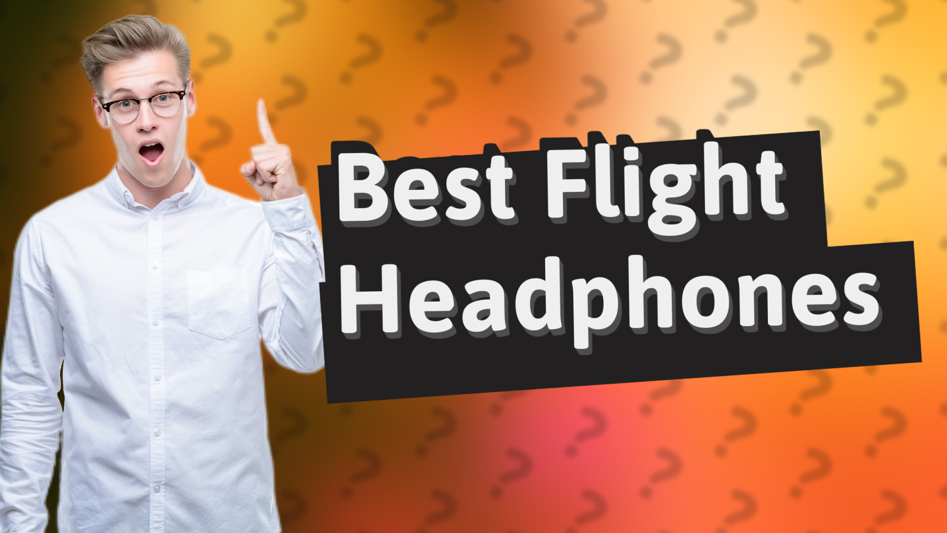 Best Flight Headphones