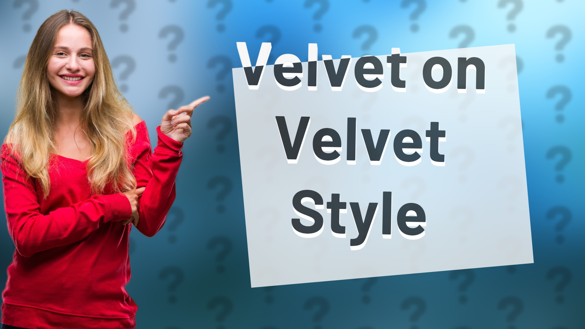 Velvet on Velvet Style