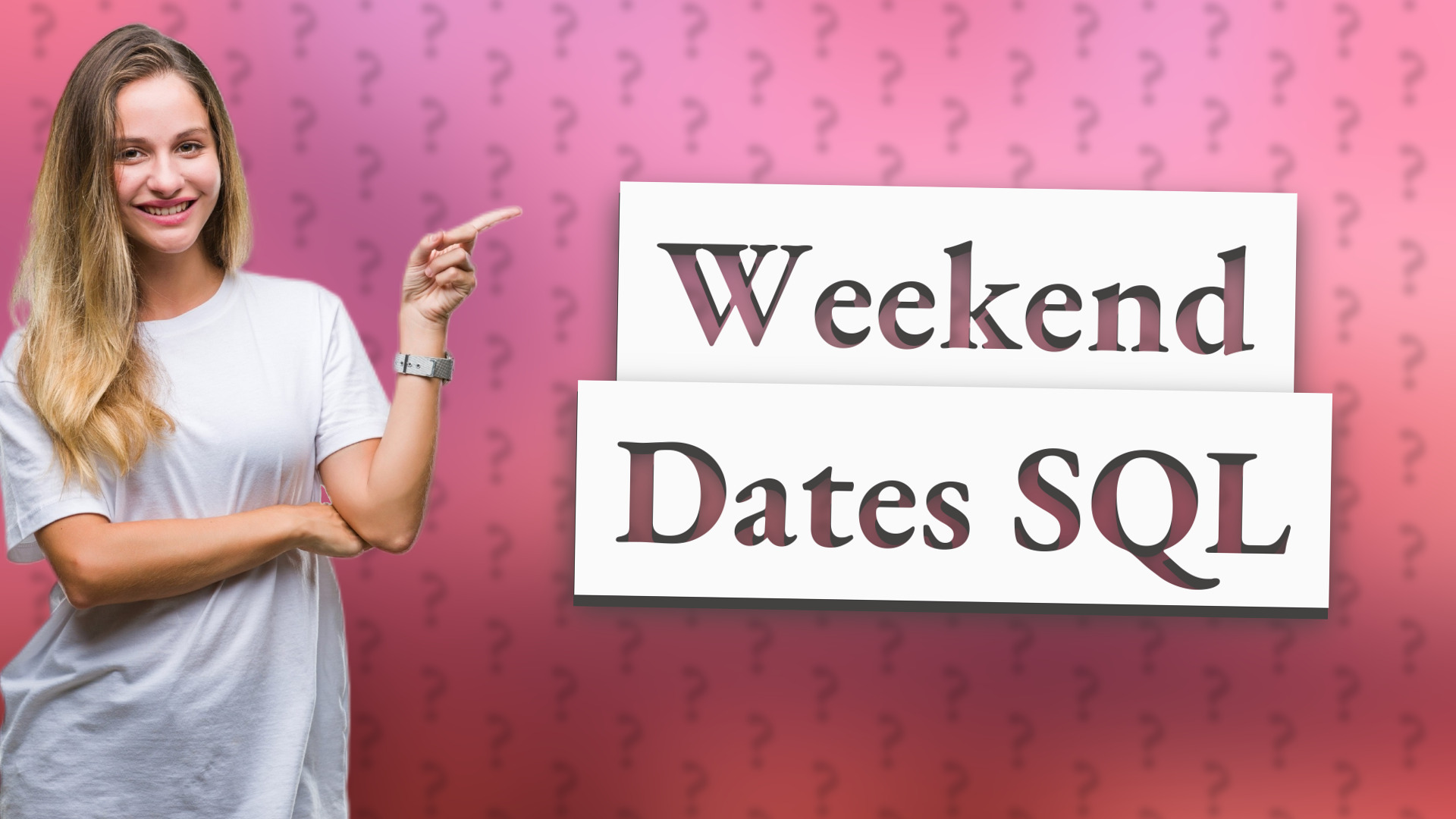 Weekend Dates SQL