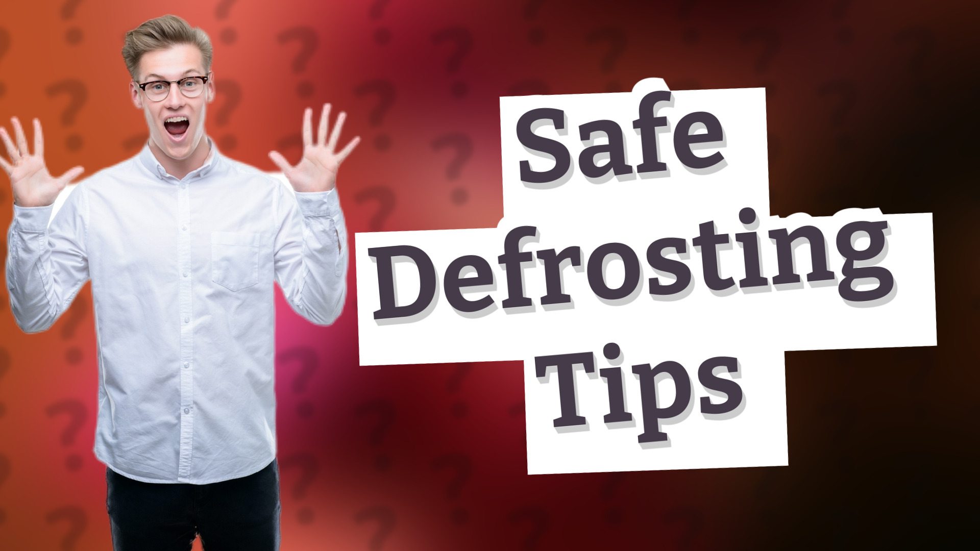 Safe Defrosting Tips