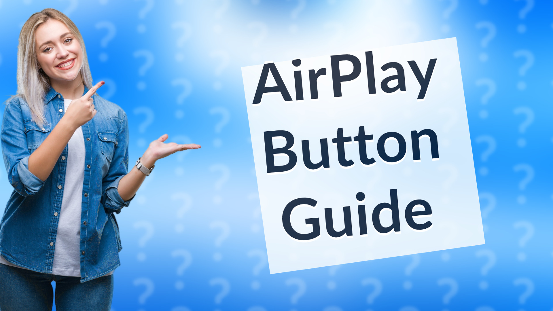 AirPlay Button Guide