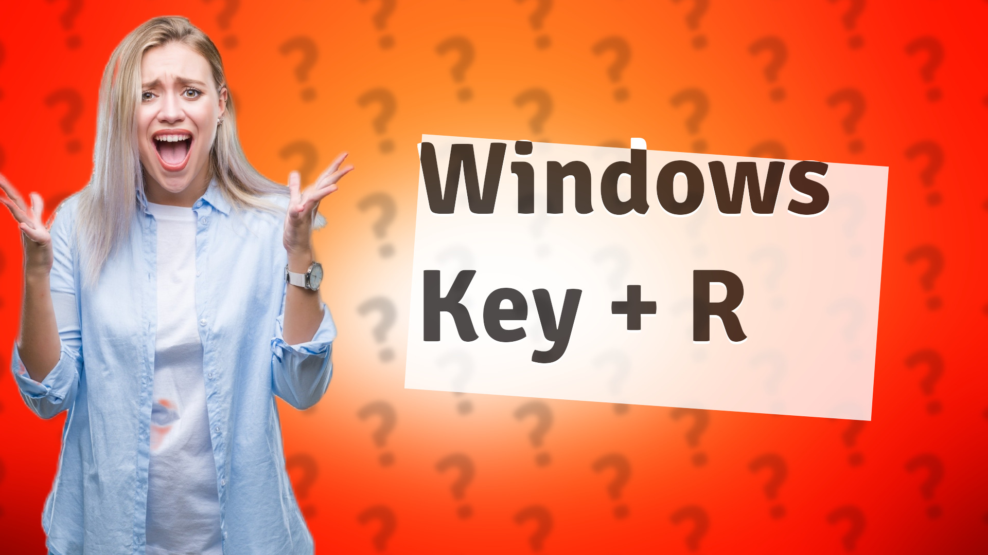 Windows Key + R