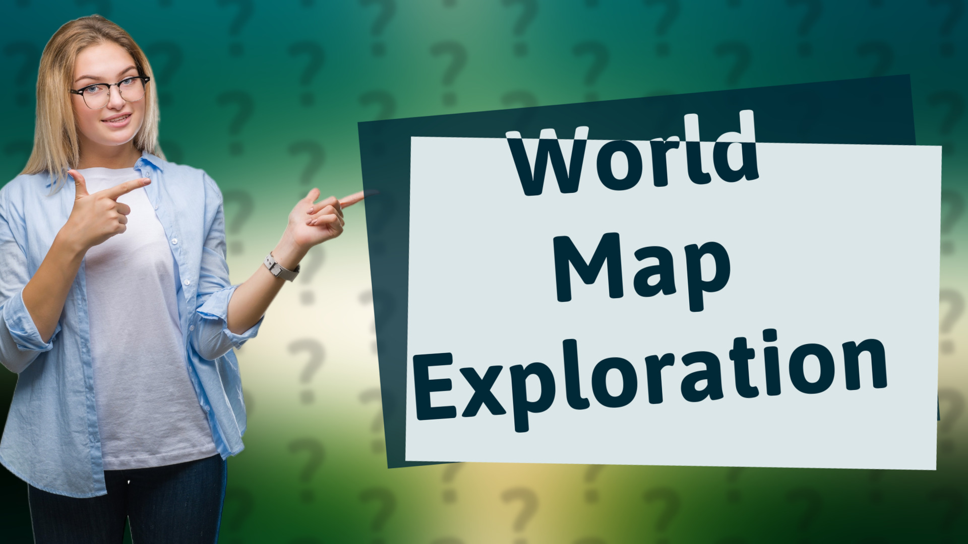World Map Exploration