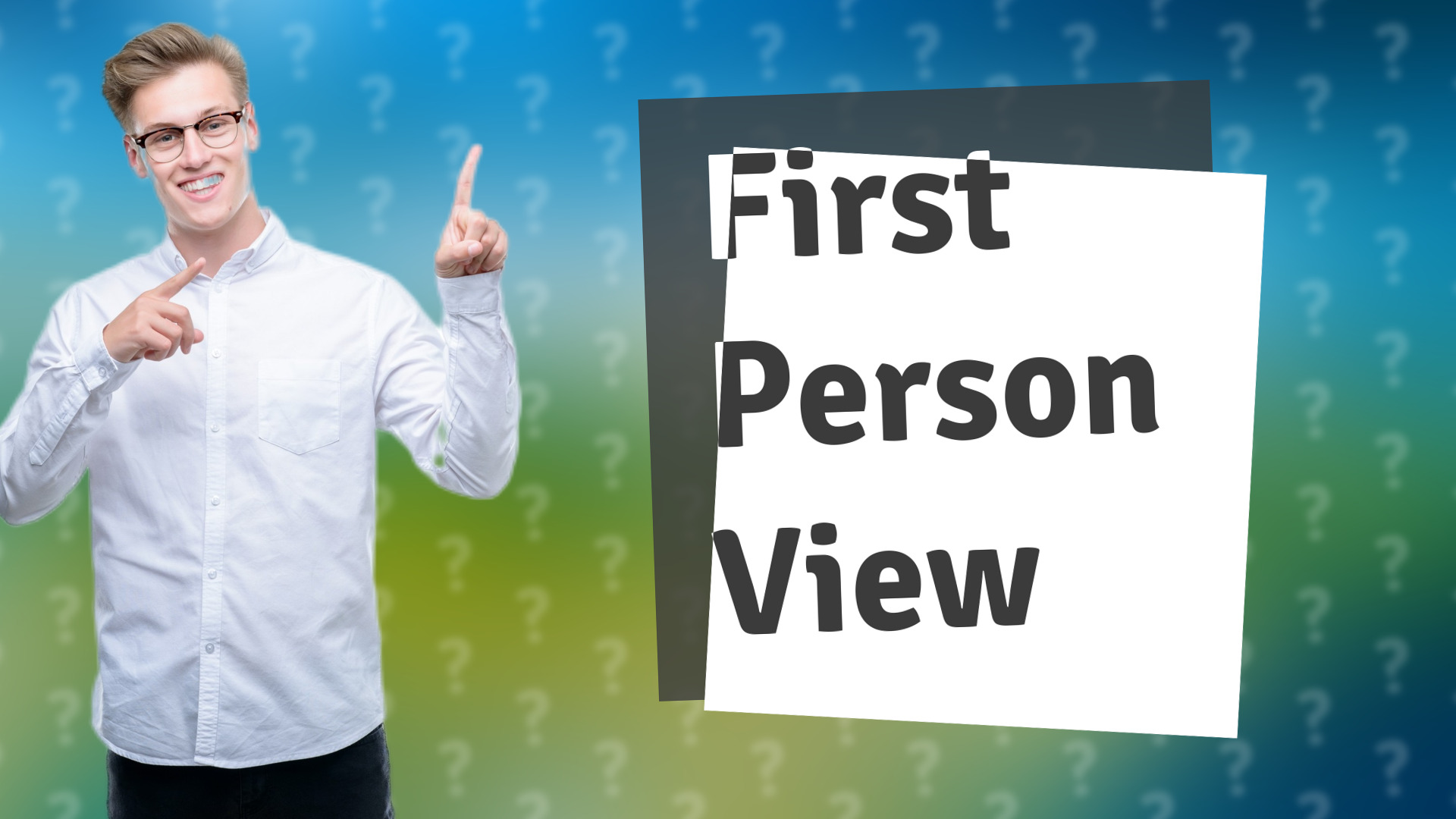 First Person View