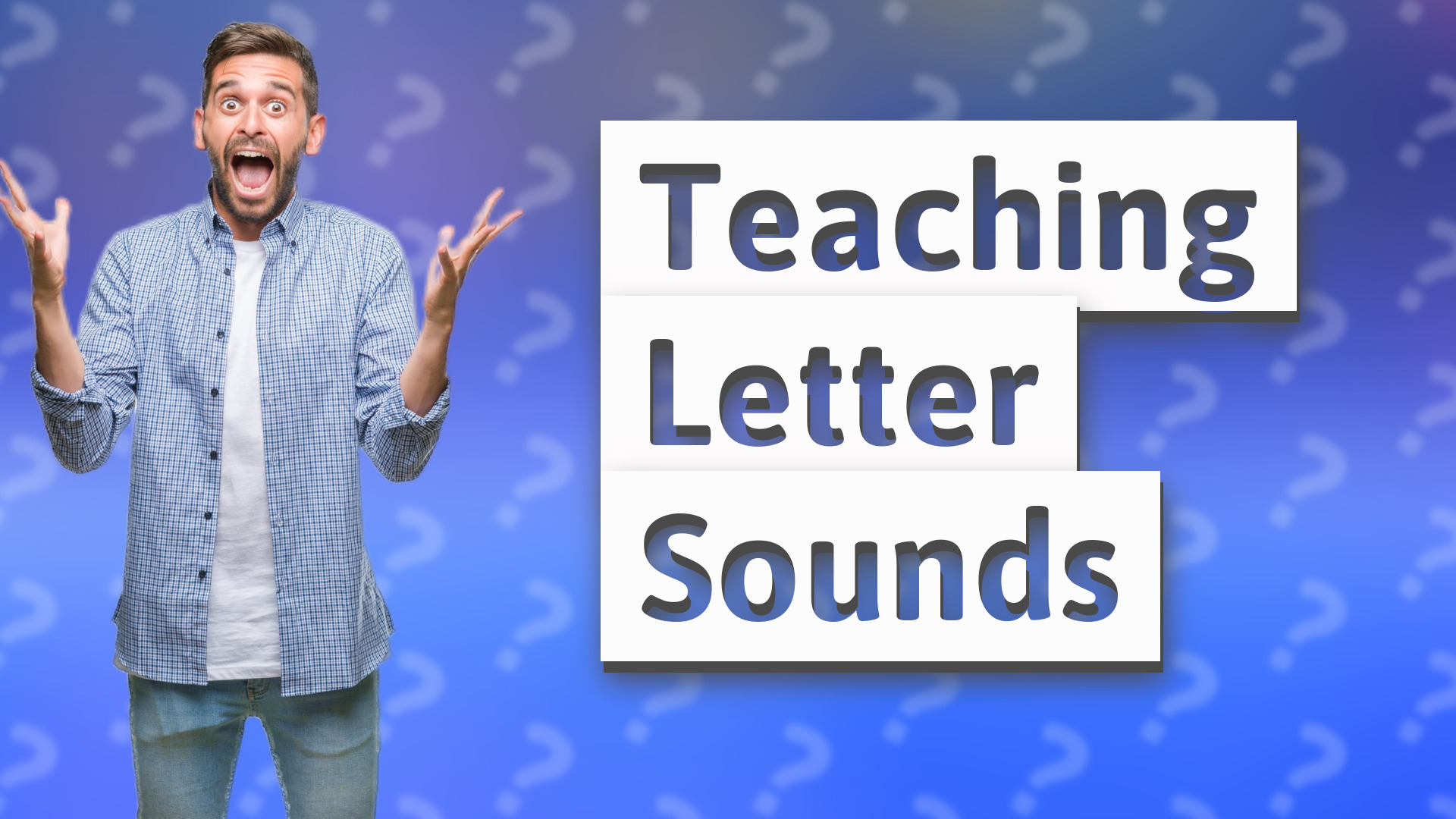 Teaching Letter Sounds
