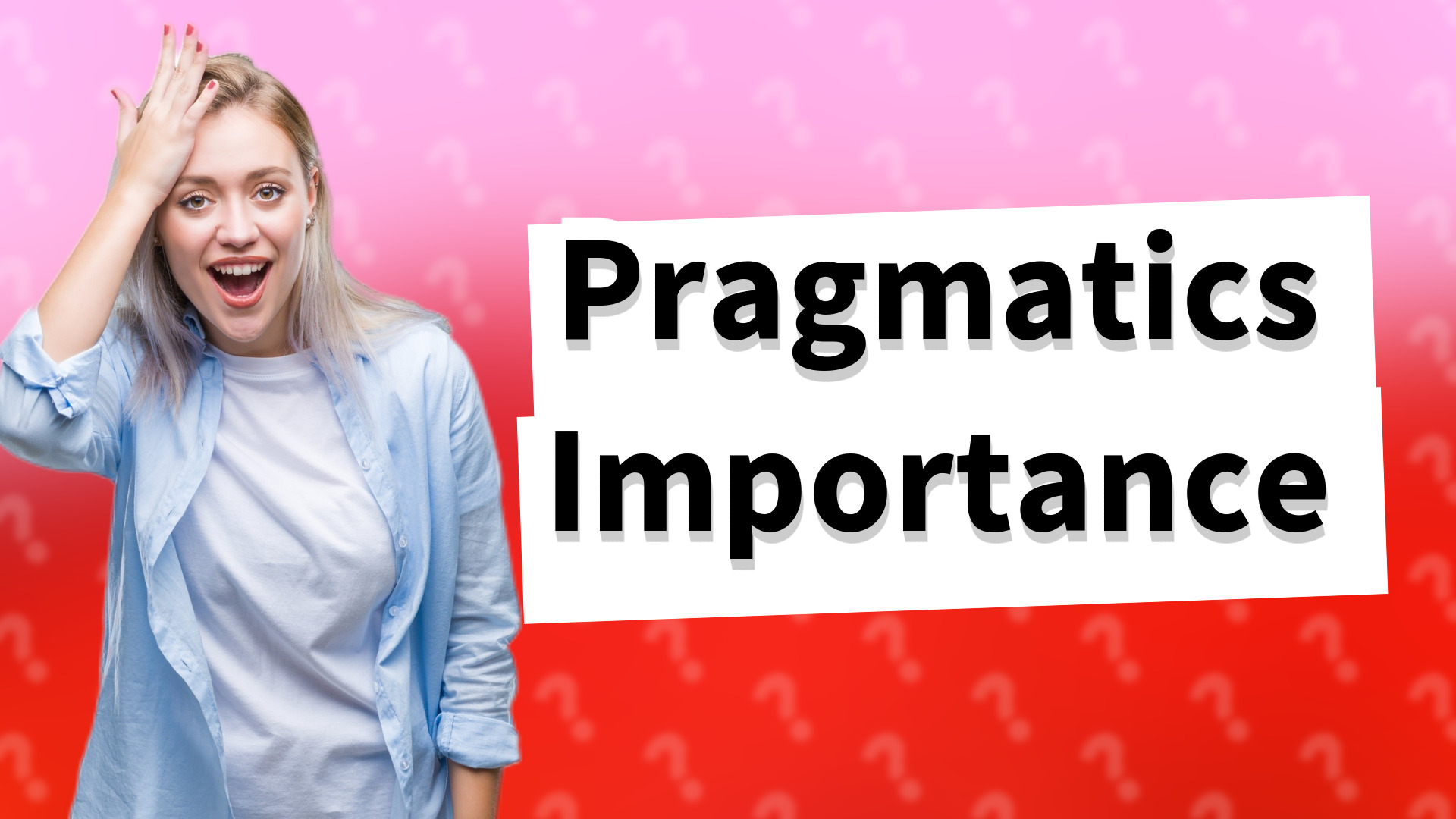Pragmatics Importance