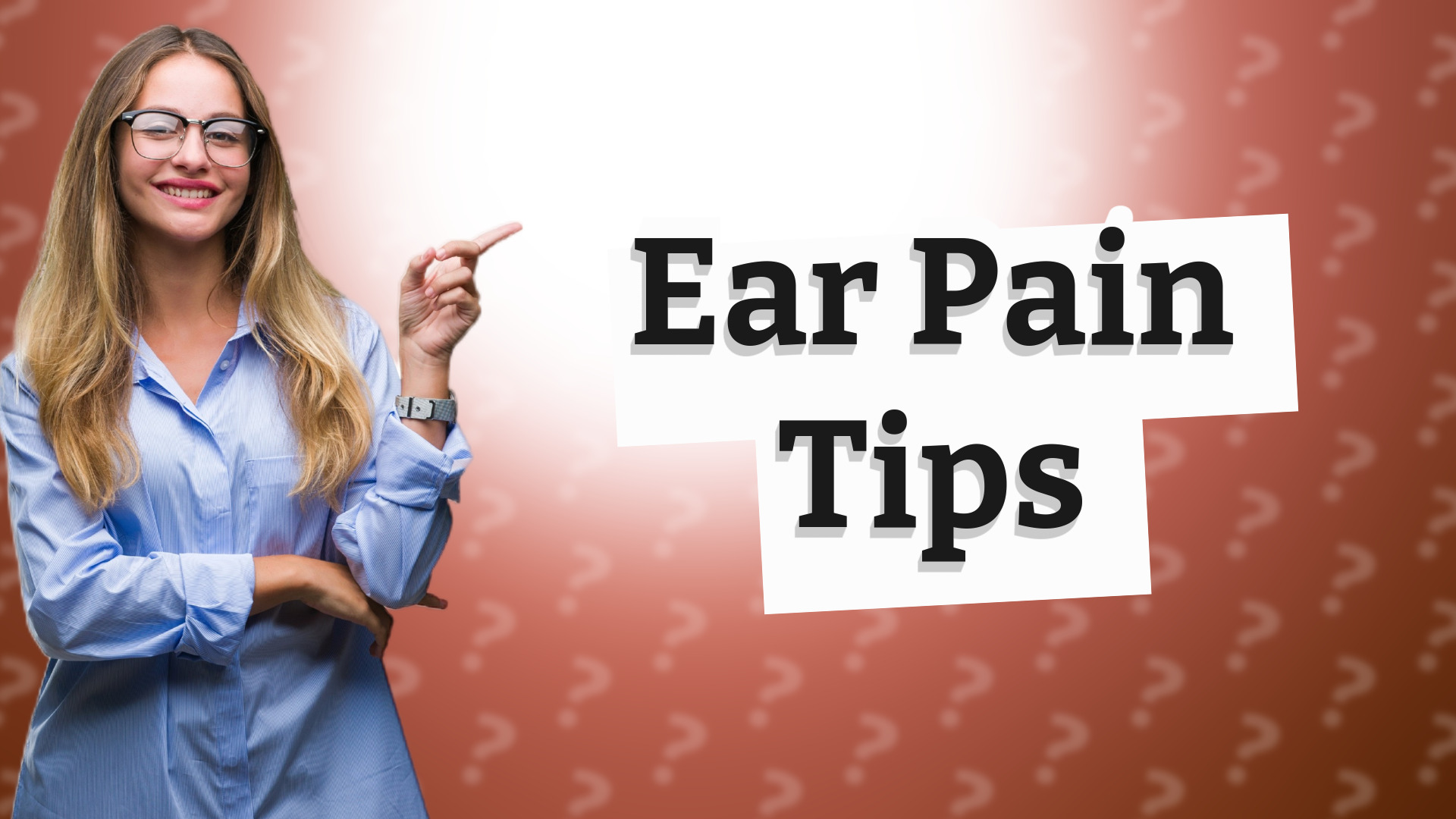 Ear Pain Tips