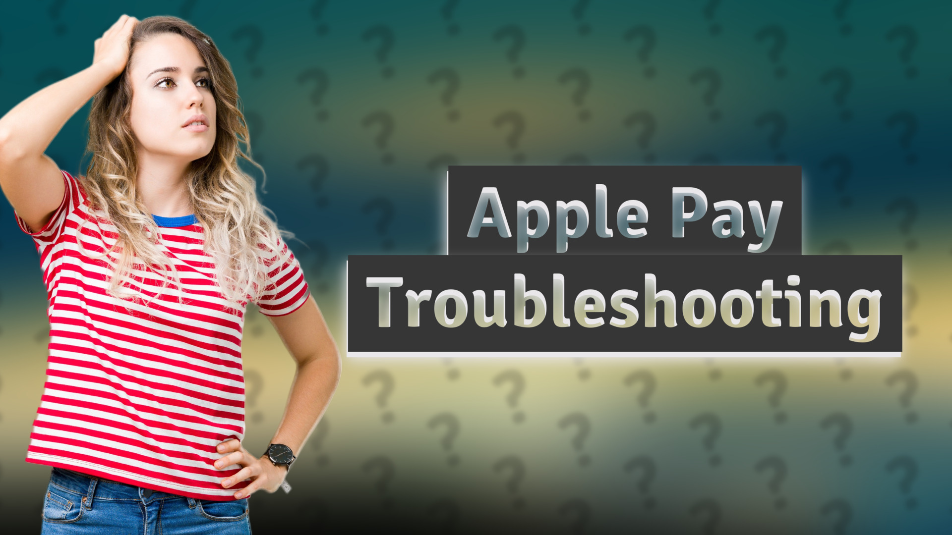 Apple Pay Troubleshooting