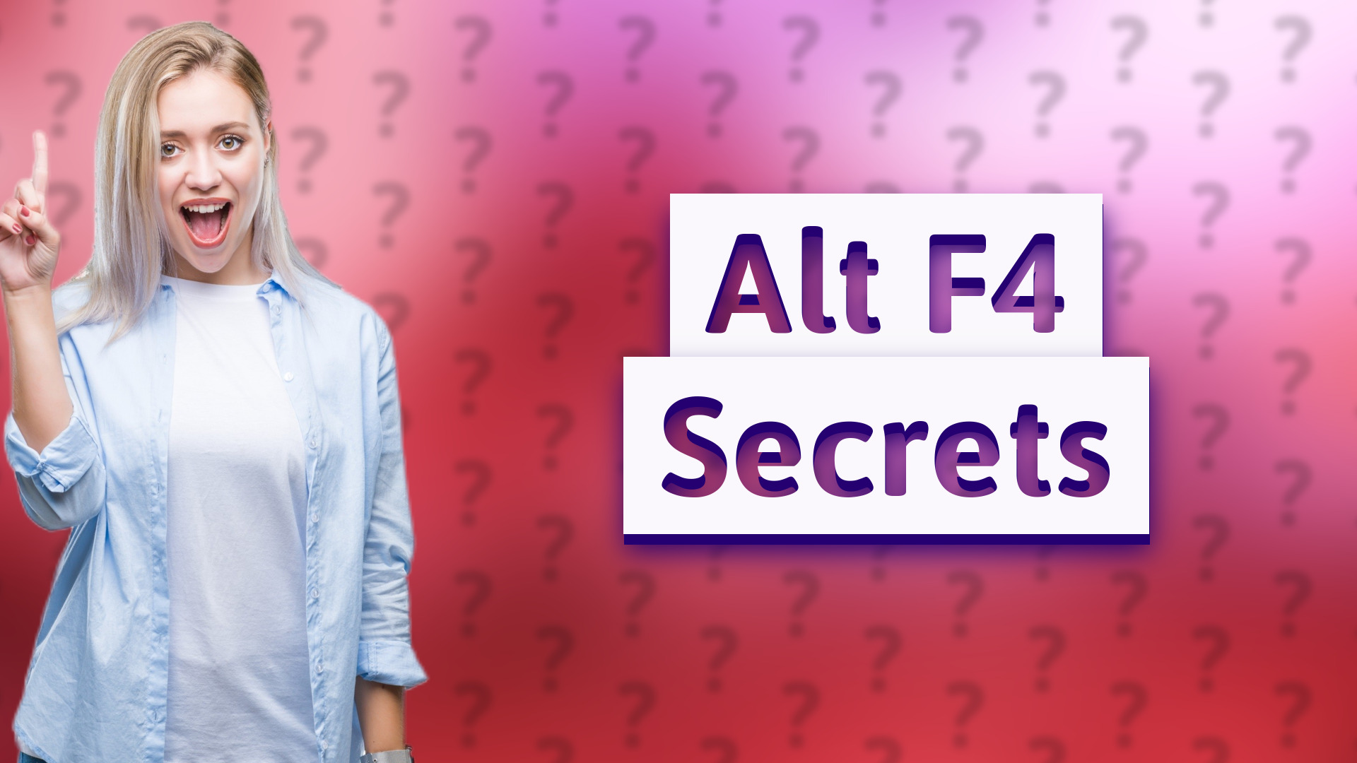 Alt F4 Secrets