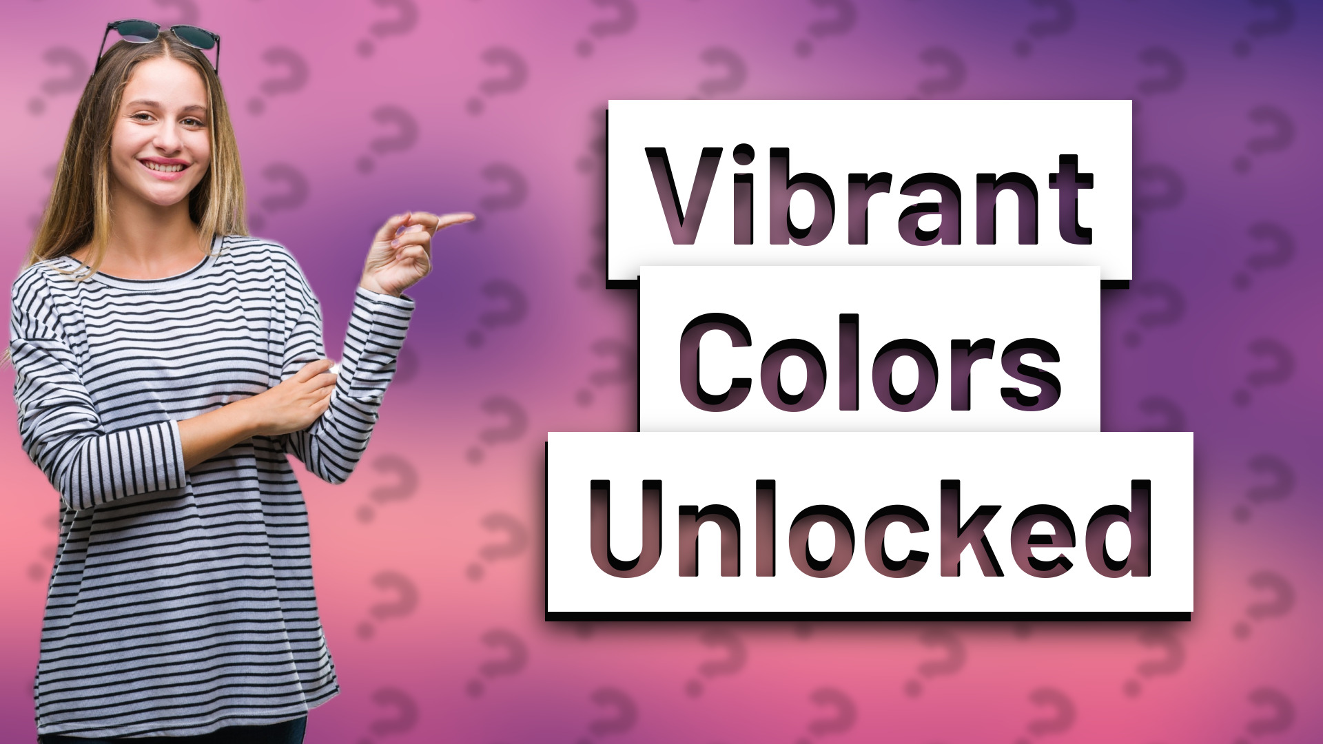 Vibrant Colors Unlocked