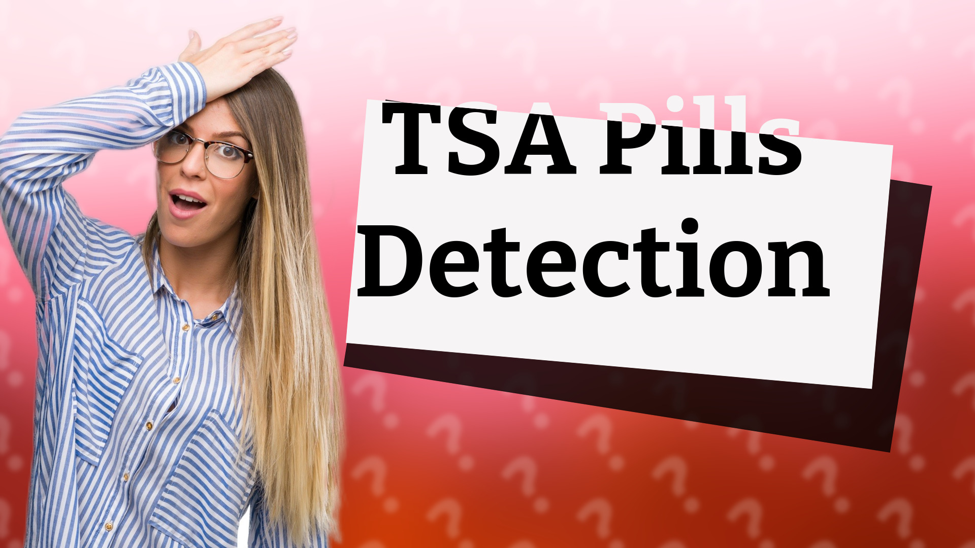 TSA Pills Detection