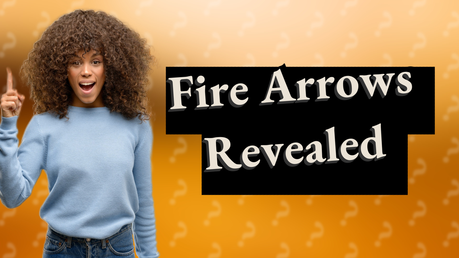 Fire Arrows Revealed