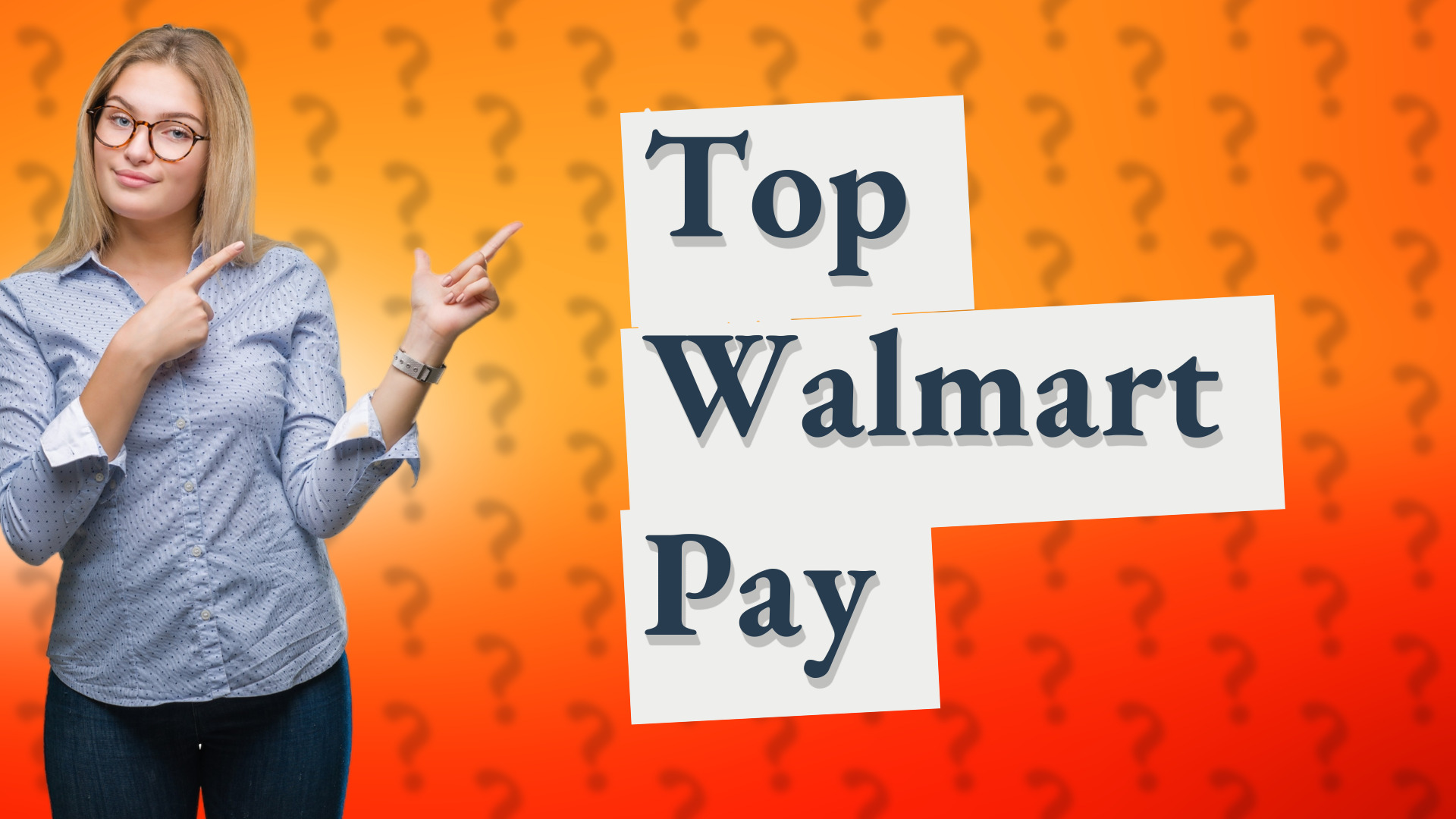 Top Walmart Pay