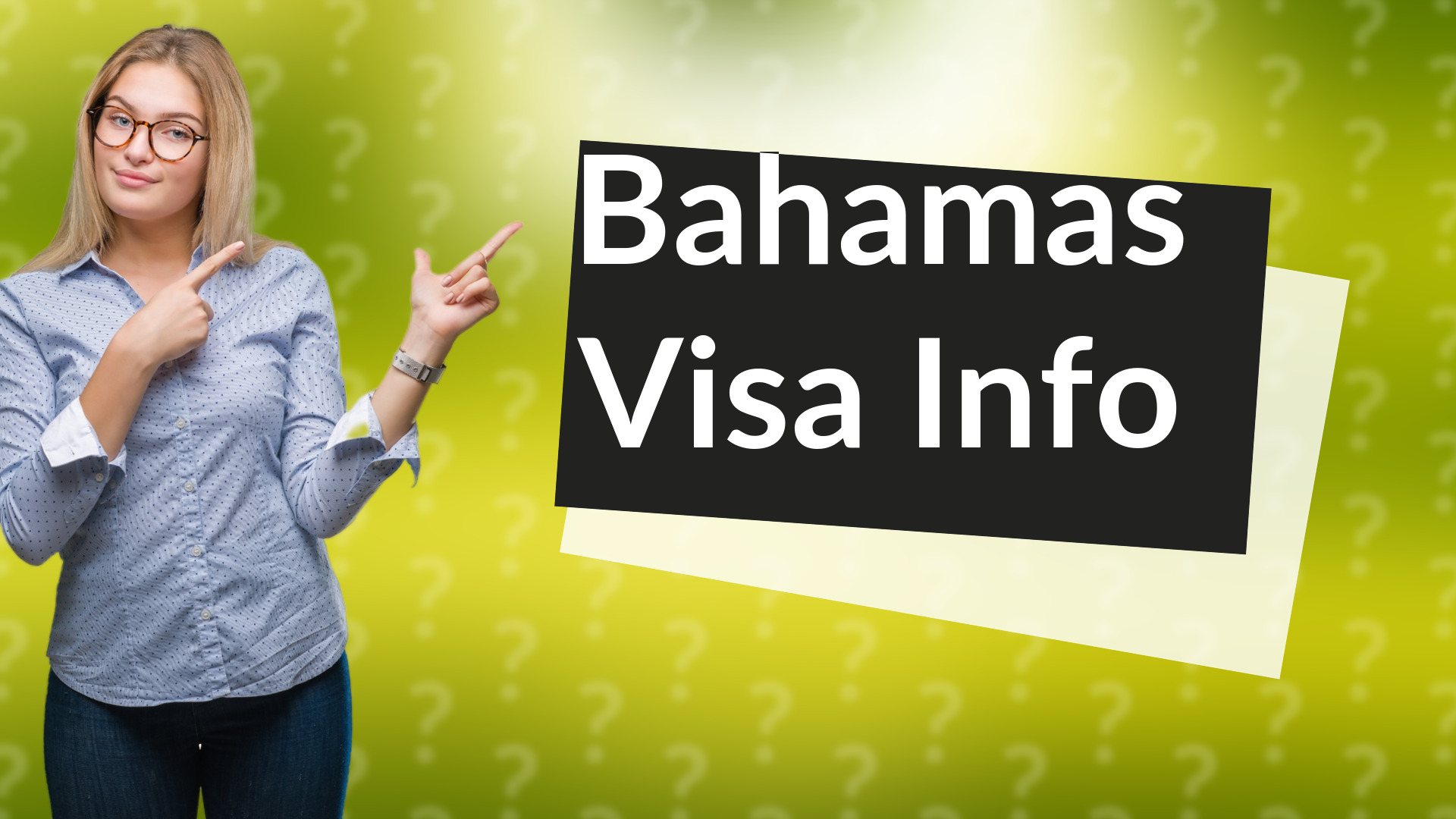 Bahamas Visa Info