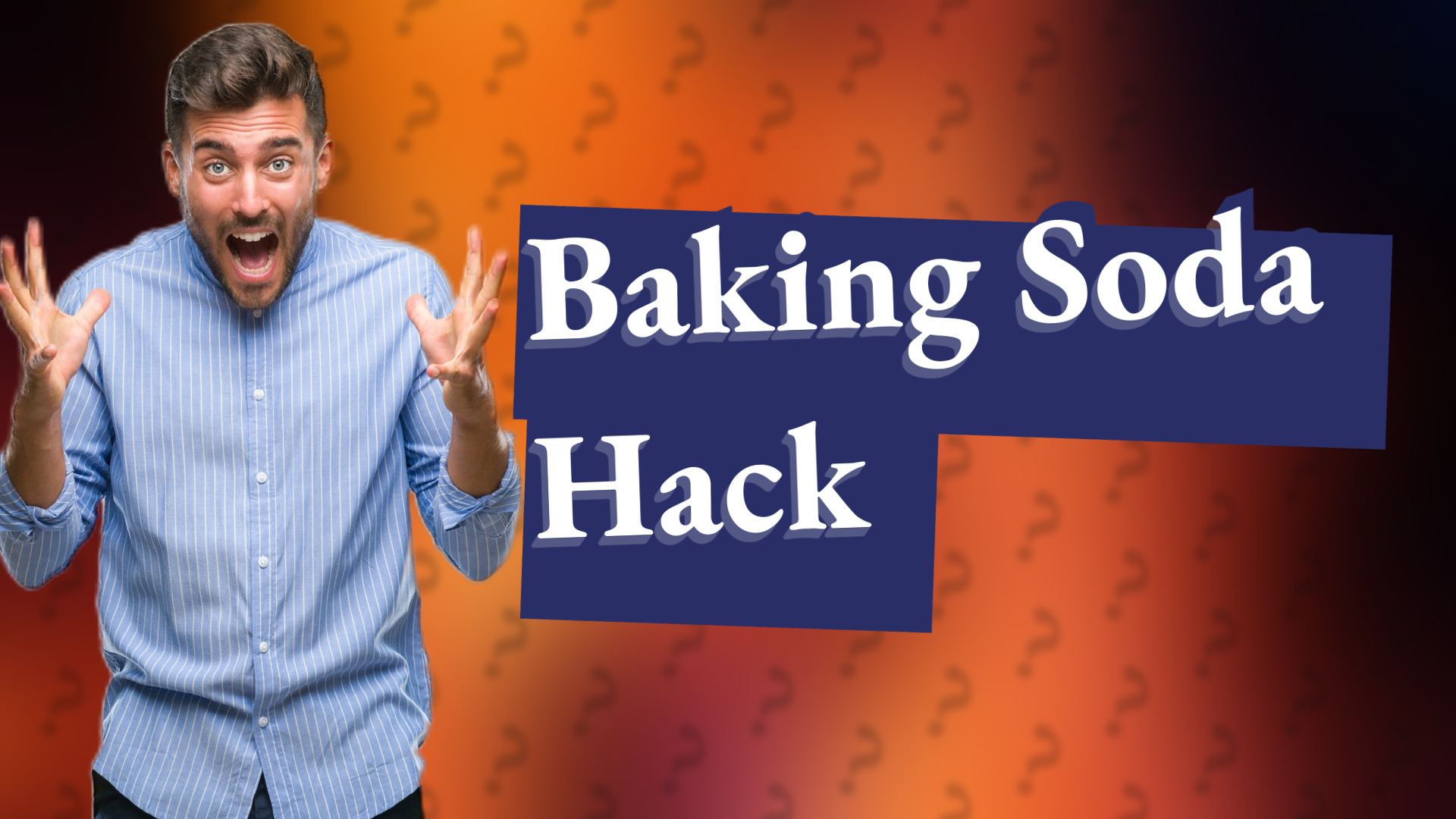 Baking Soda Hack