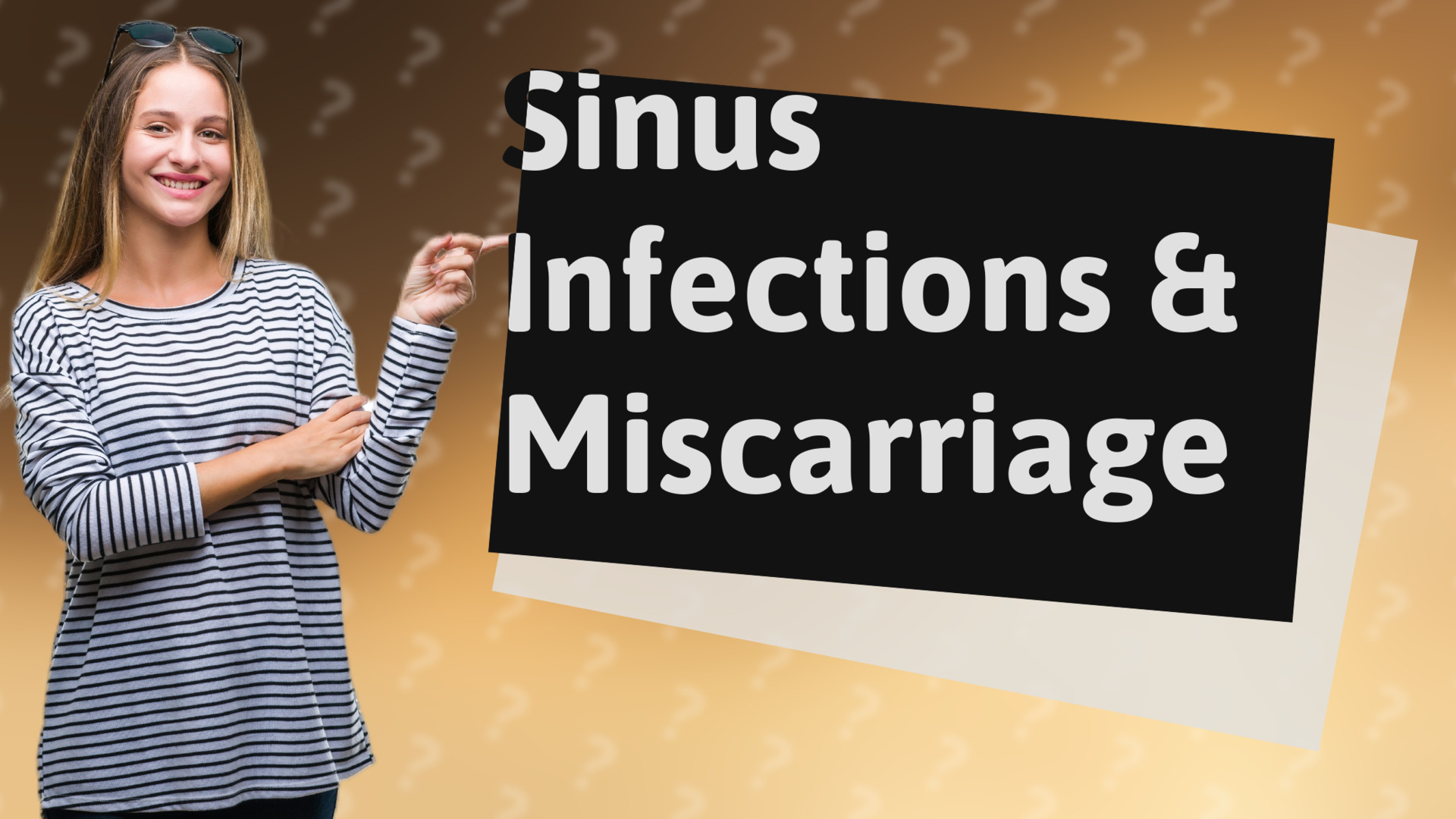 Sinus Infections & Miscarriage