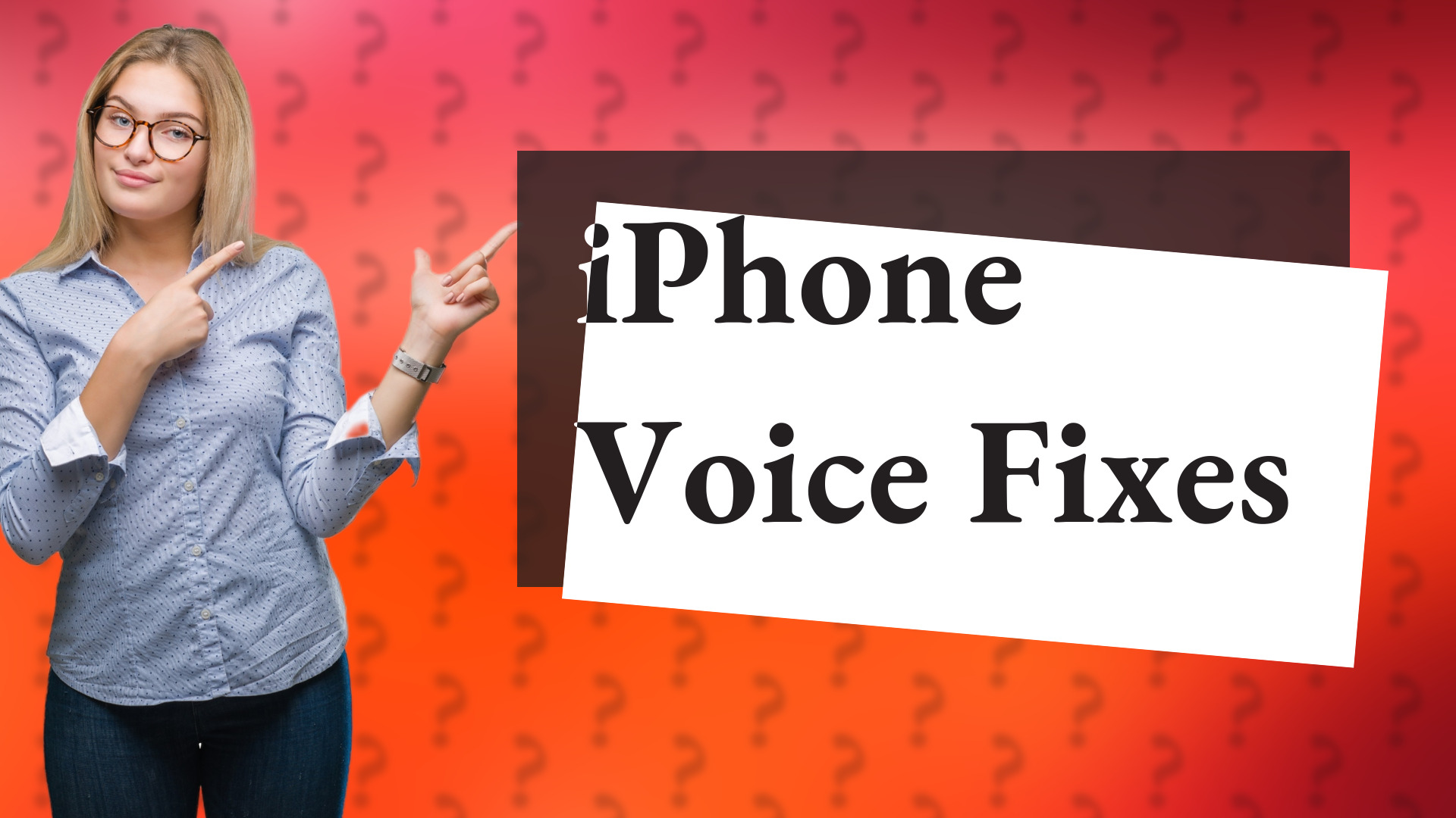 iPhone Voice Fixes