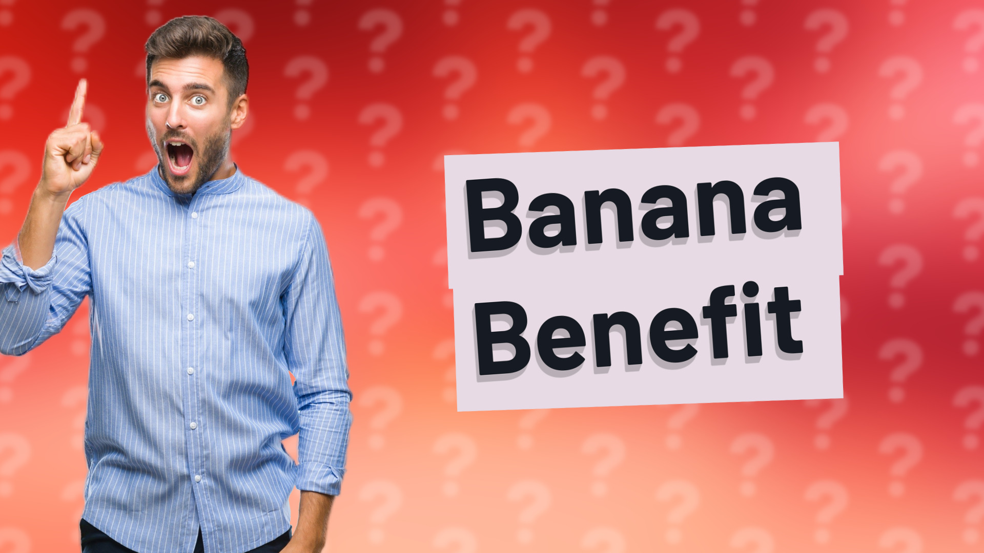 Banana Benefit