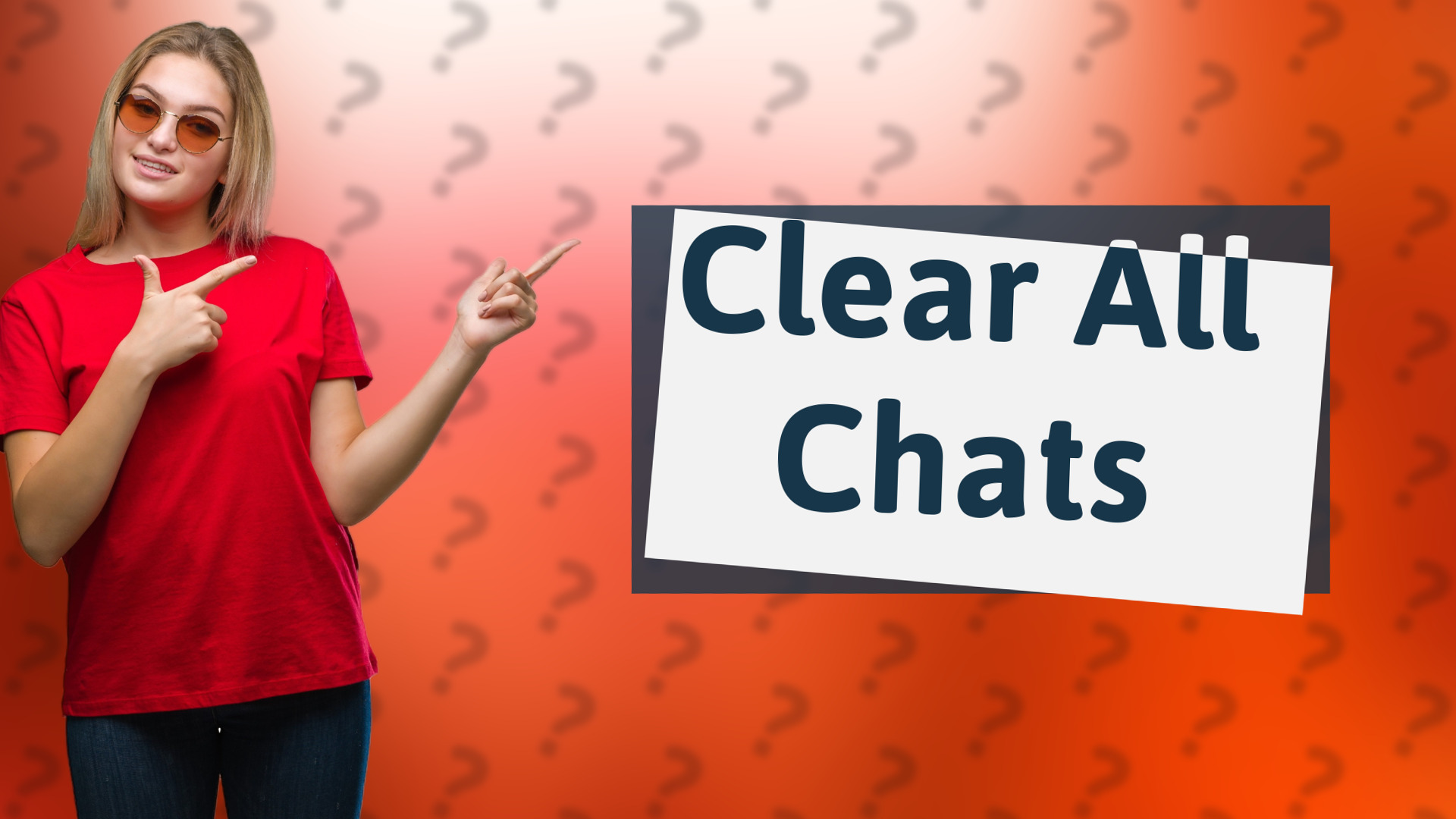 Clear All Chats