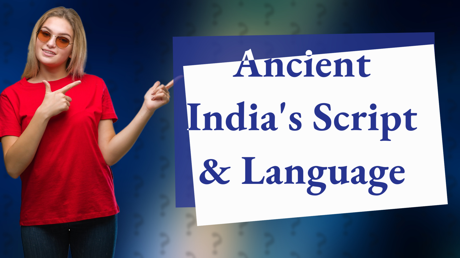 Ancient India's Script & Language