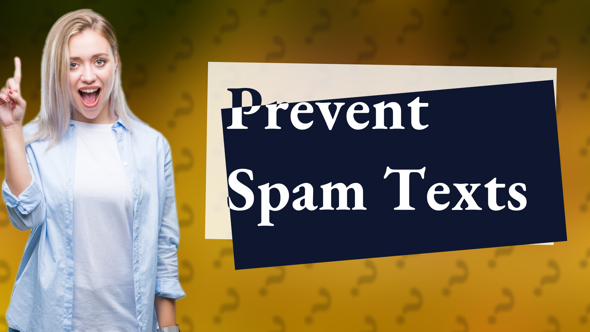 Prevent Spam Texts