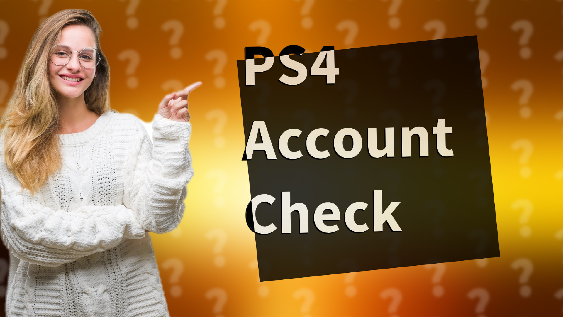 PS4 Account Check