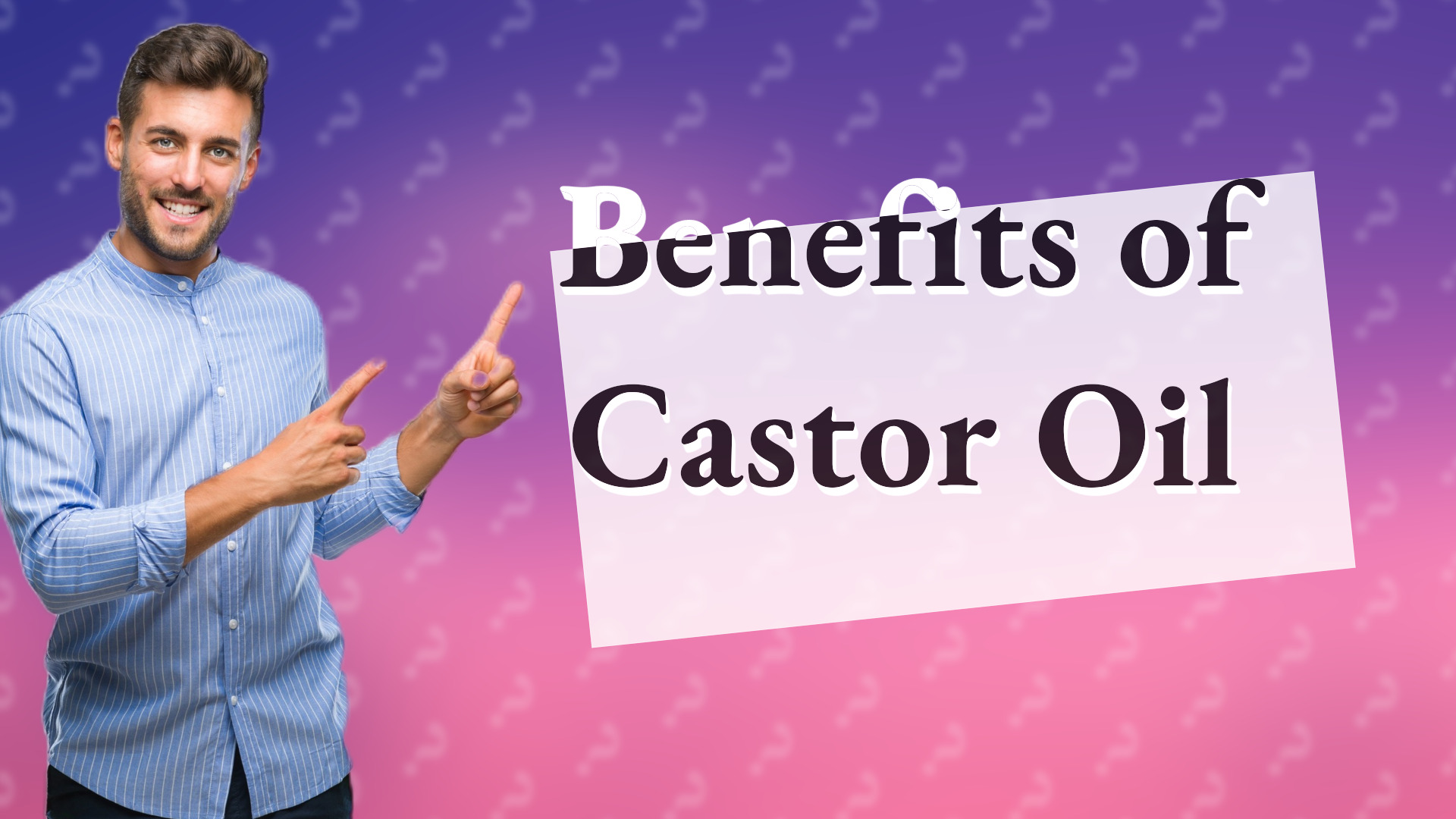 Benefits of Castor Oil