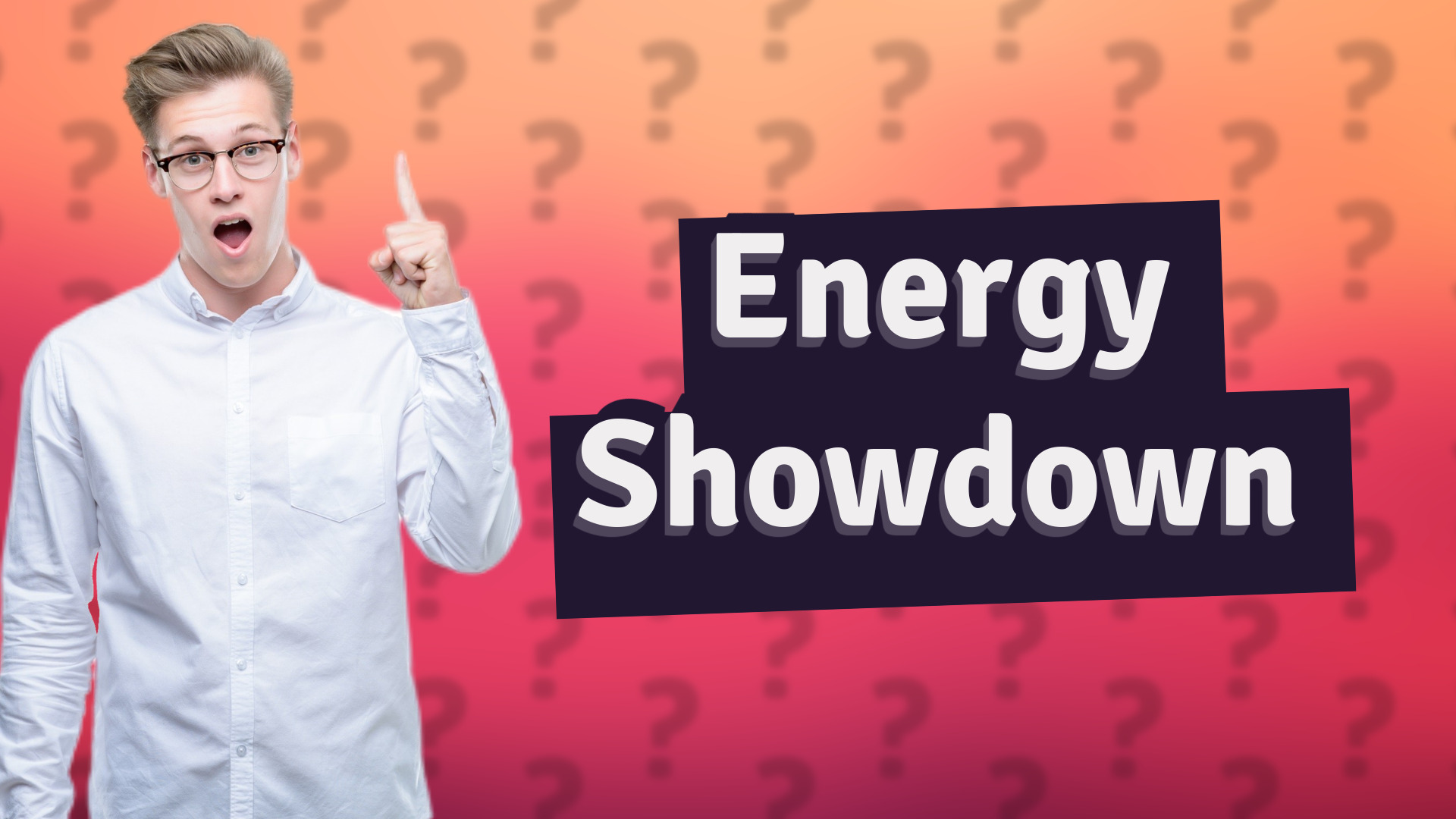 Energy Showdown
