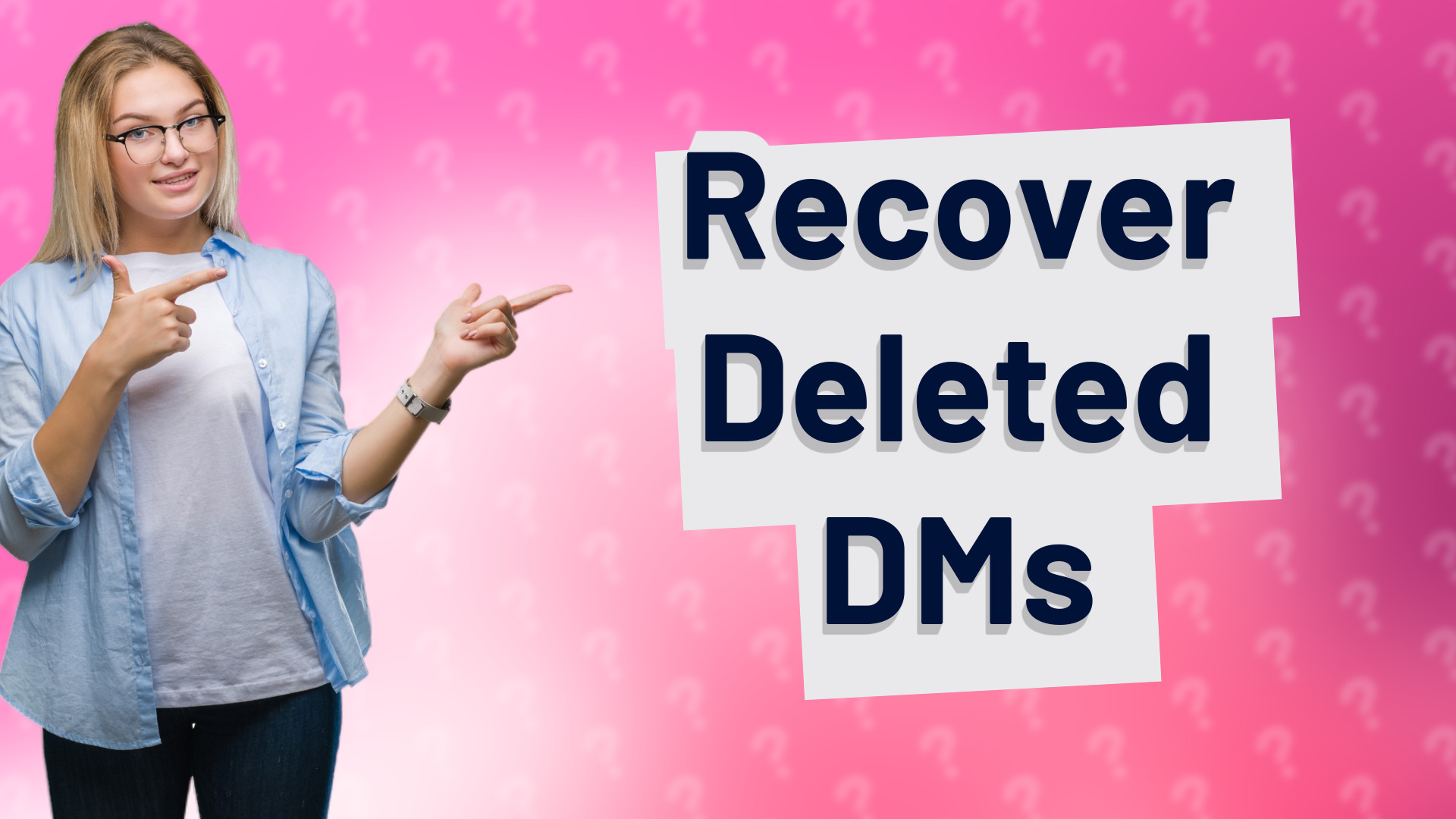 Recover Deleted DMs