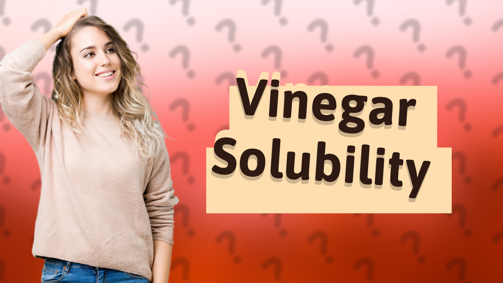 Vinegar Solubility