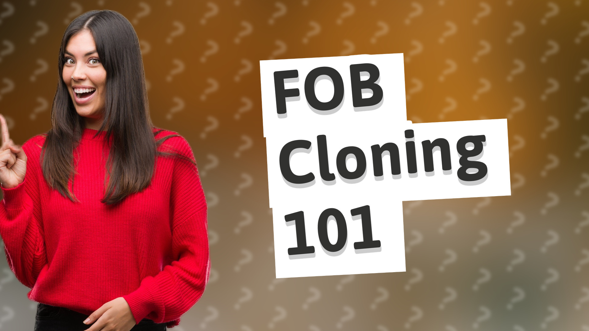 FOB Cloning 101
