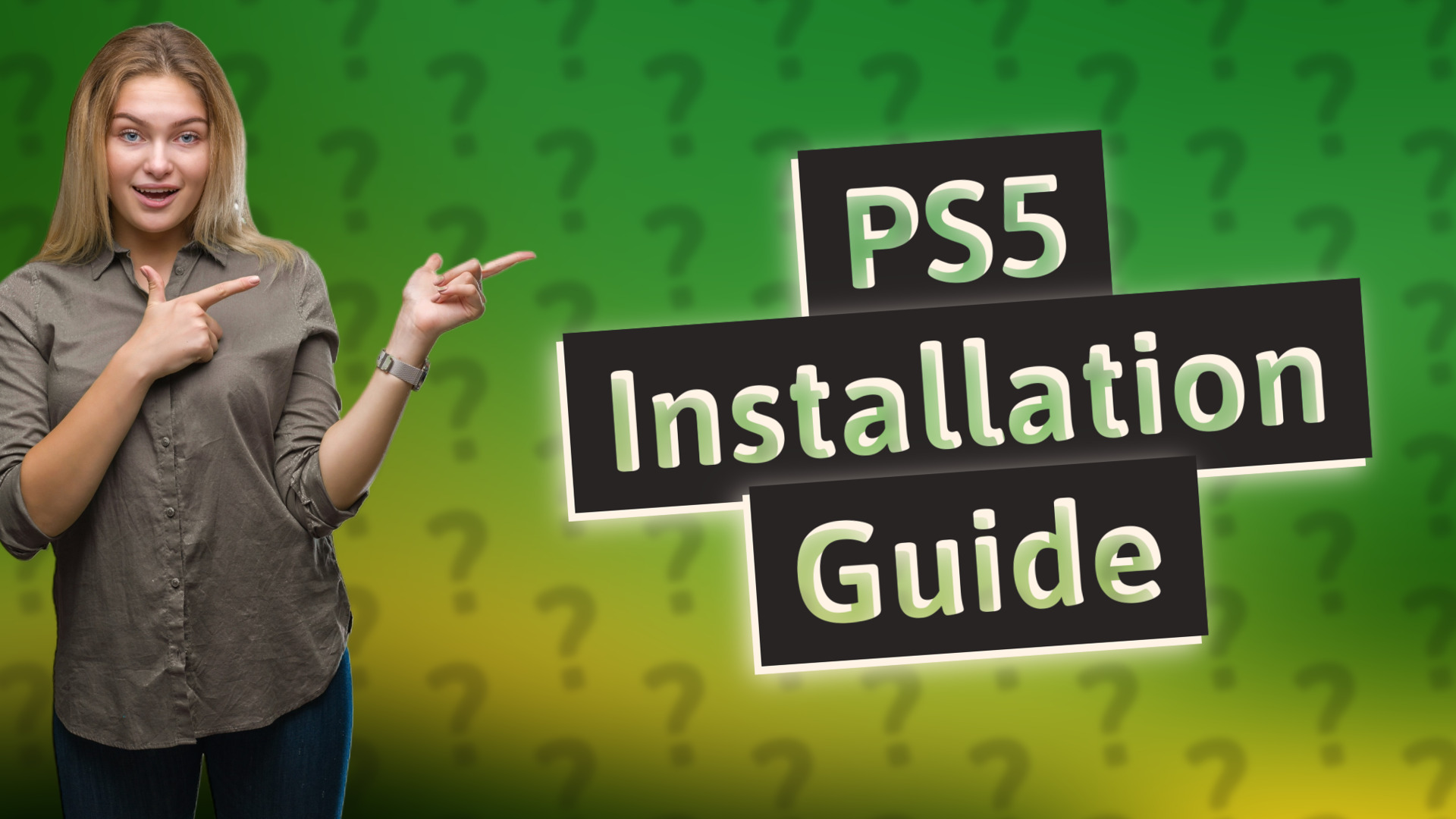 PS5 Installation Guide