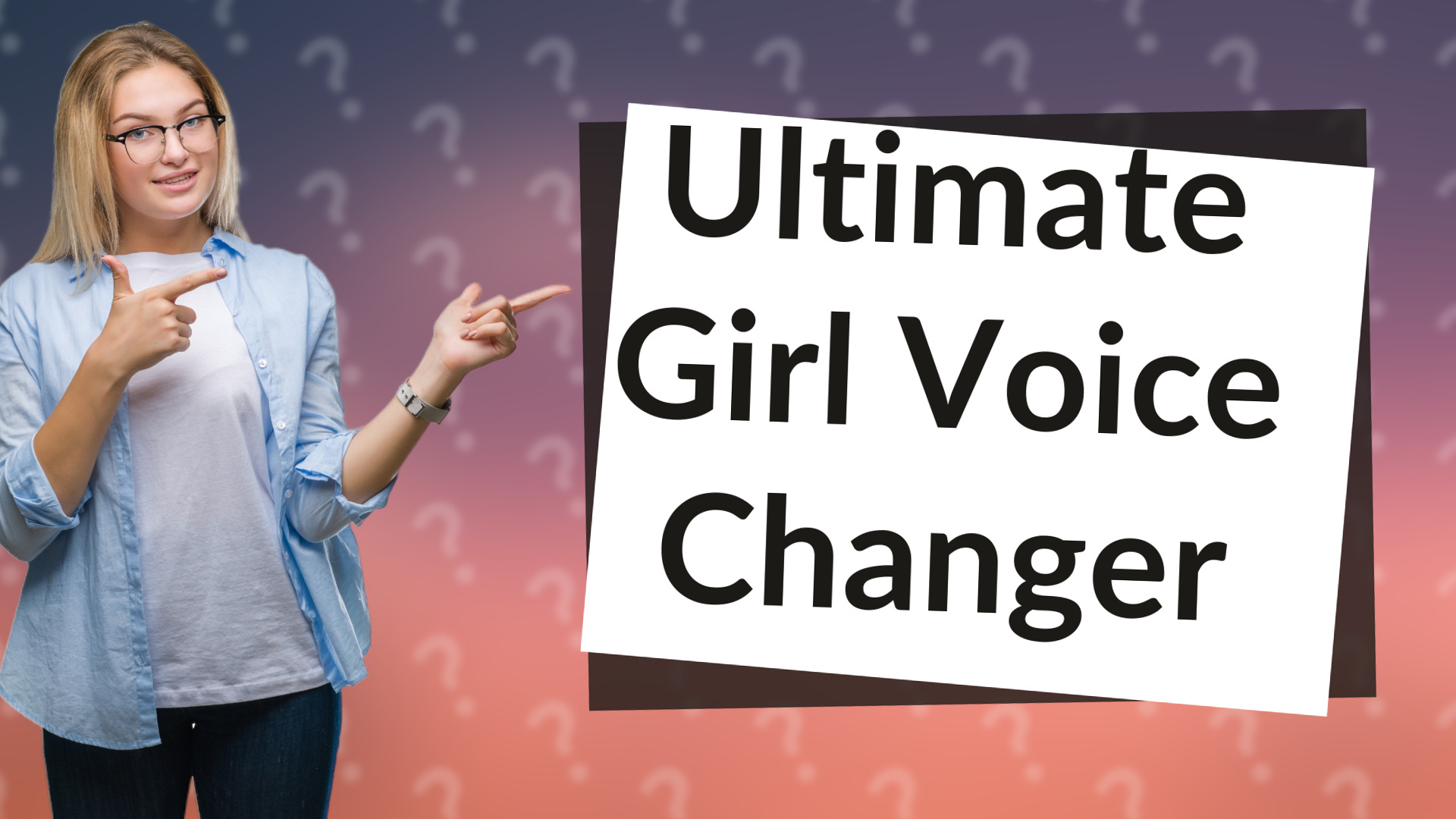 Ultimate Girl Voice Changer