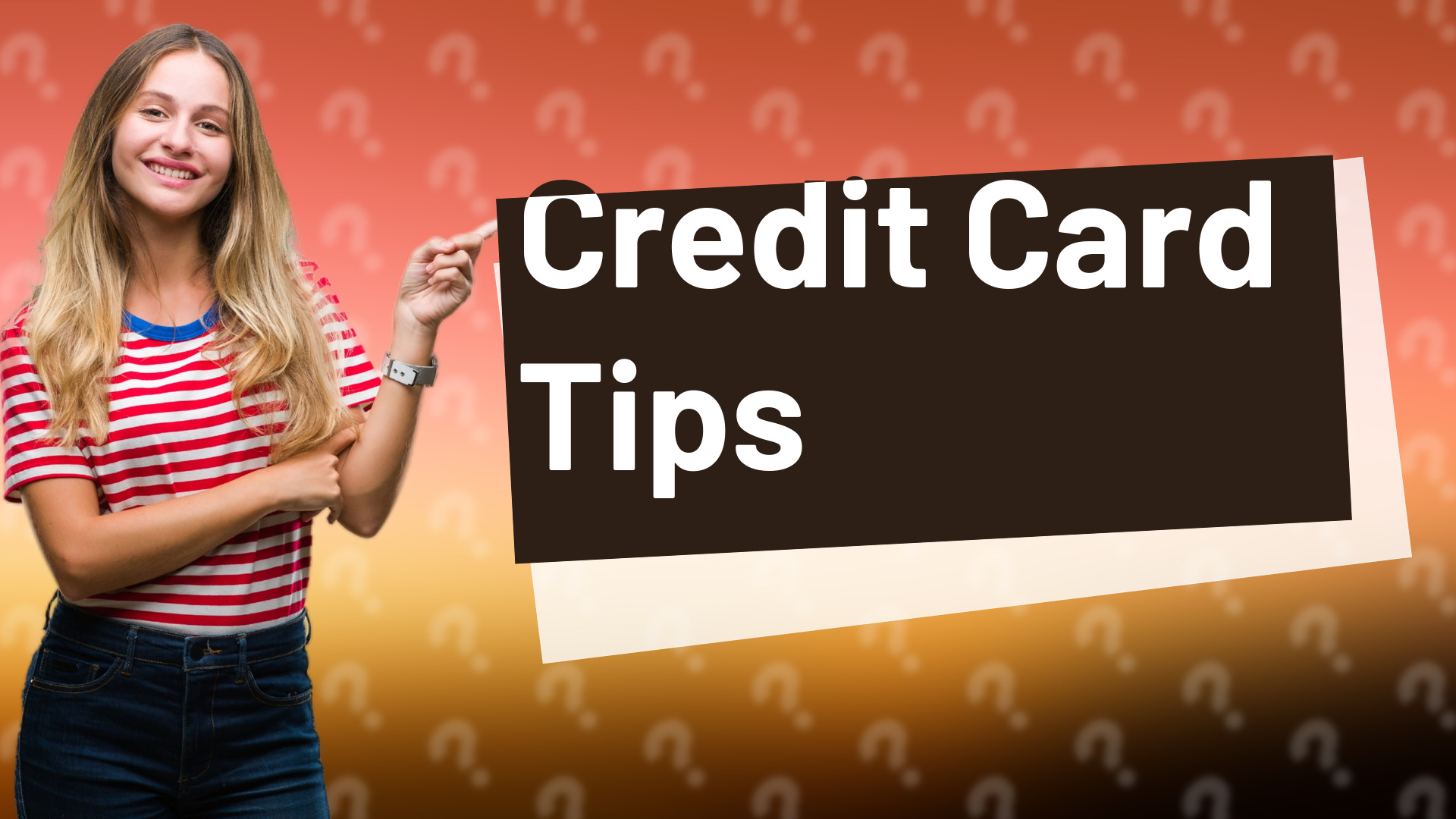 Credit Card Tips