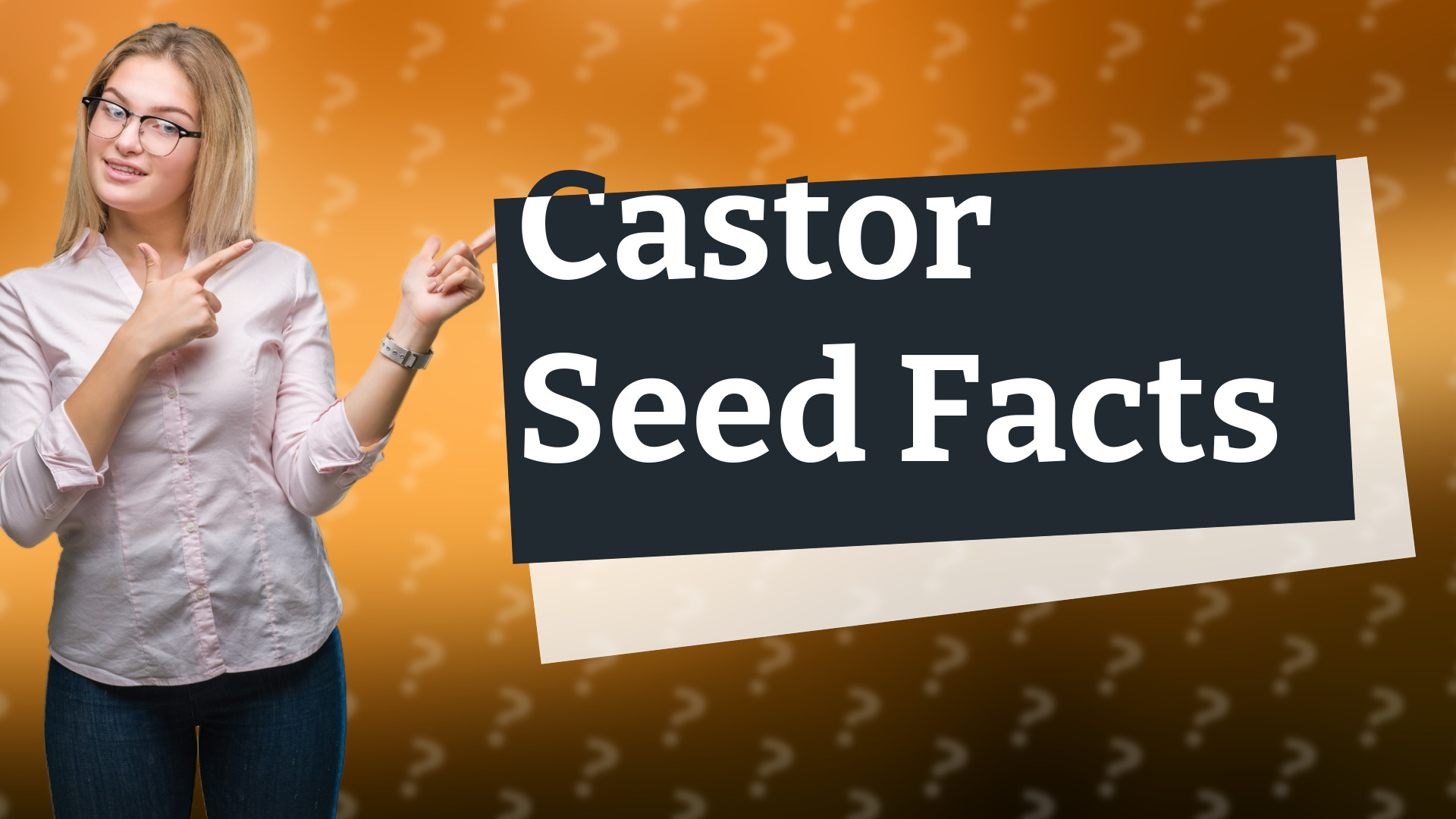 Castor Seed Facts
