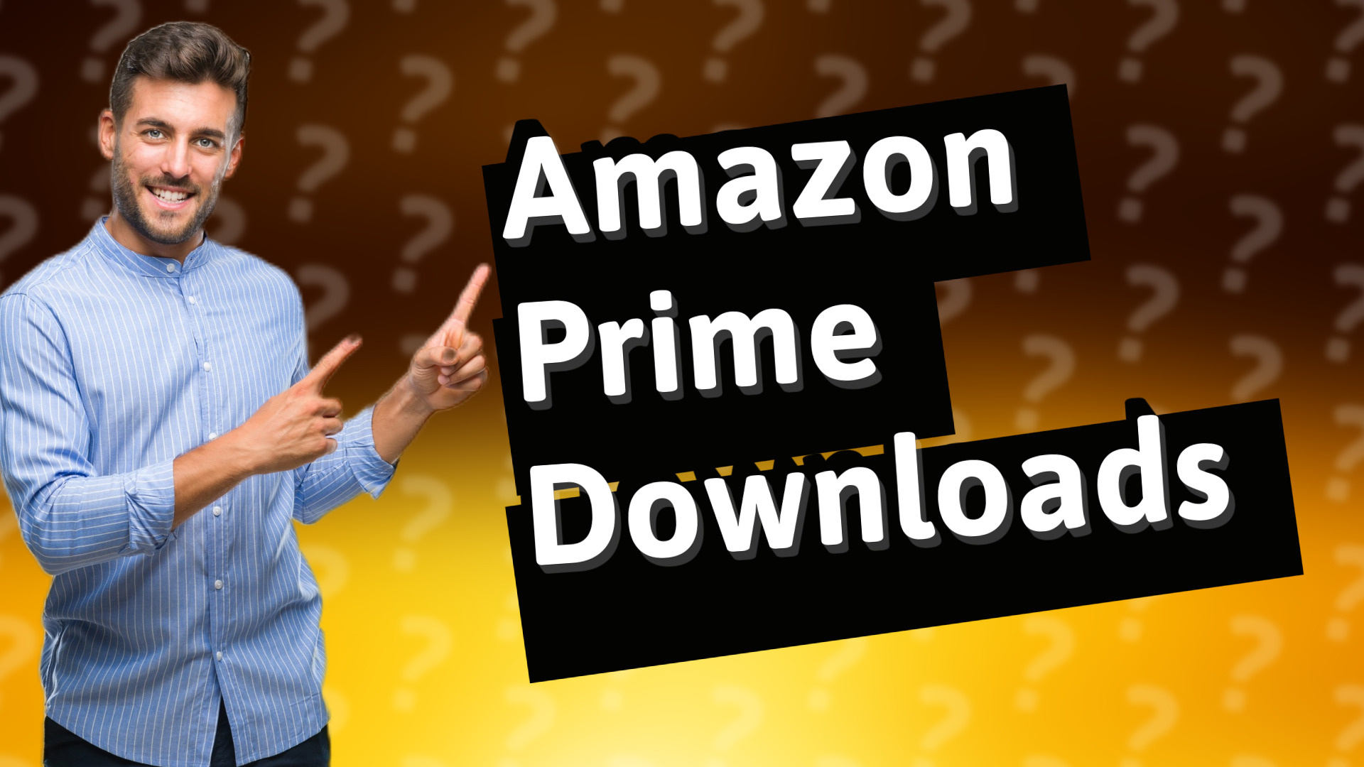 Amazon Prime Downloads