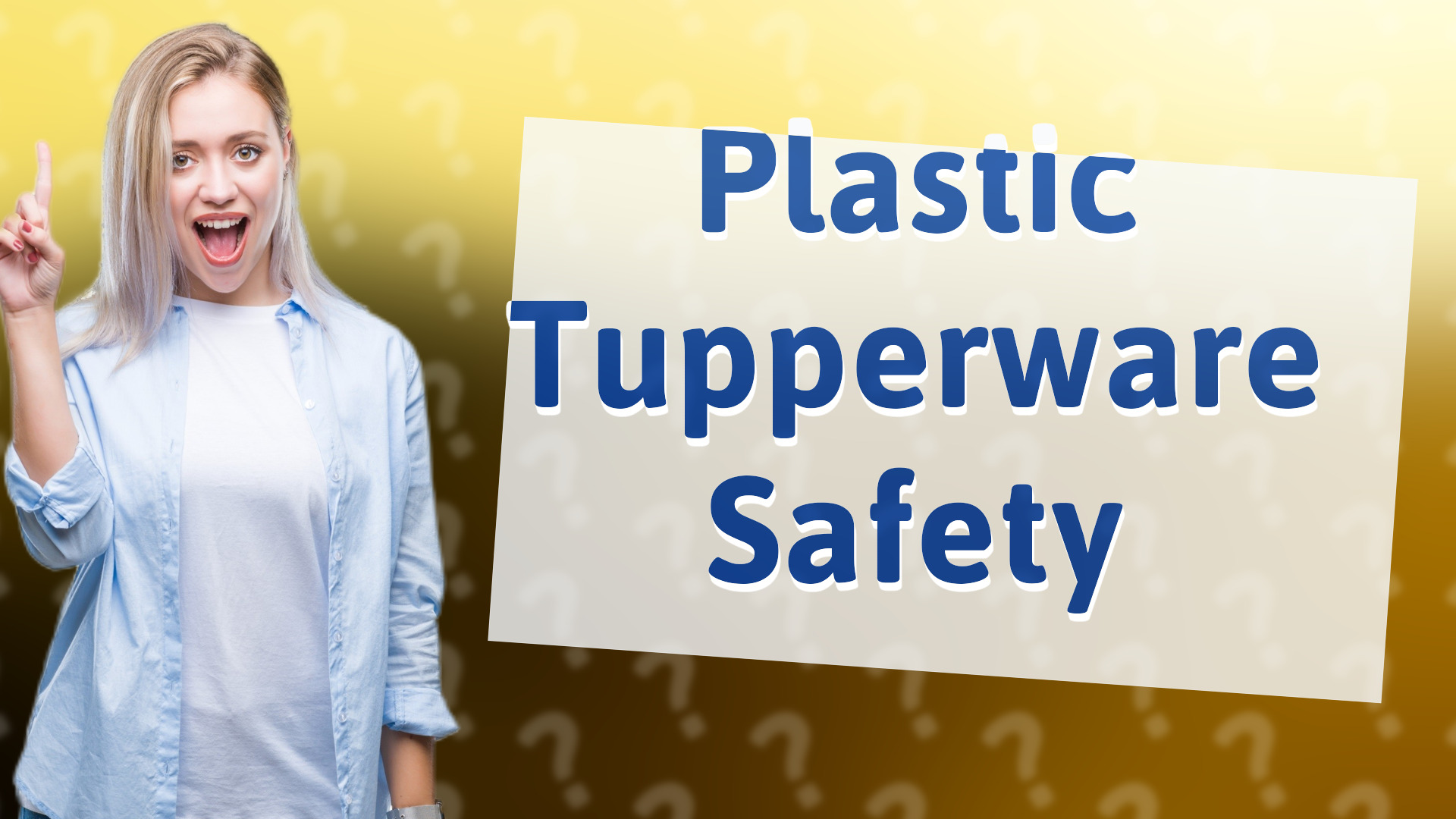 Plastic Tupperware Safety
