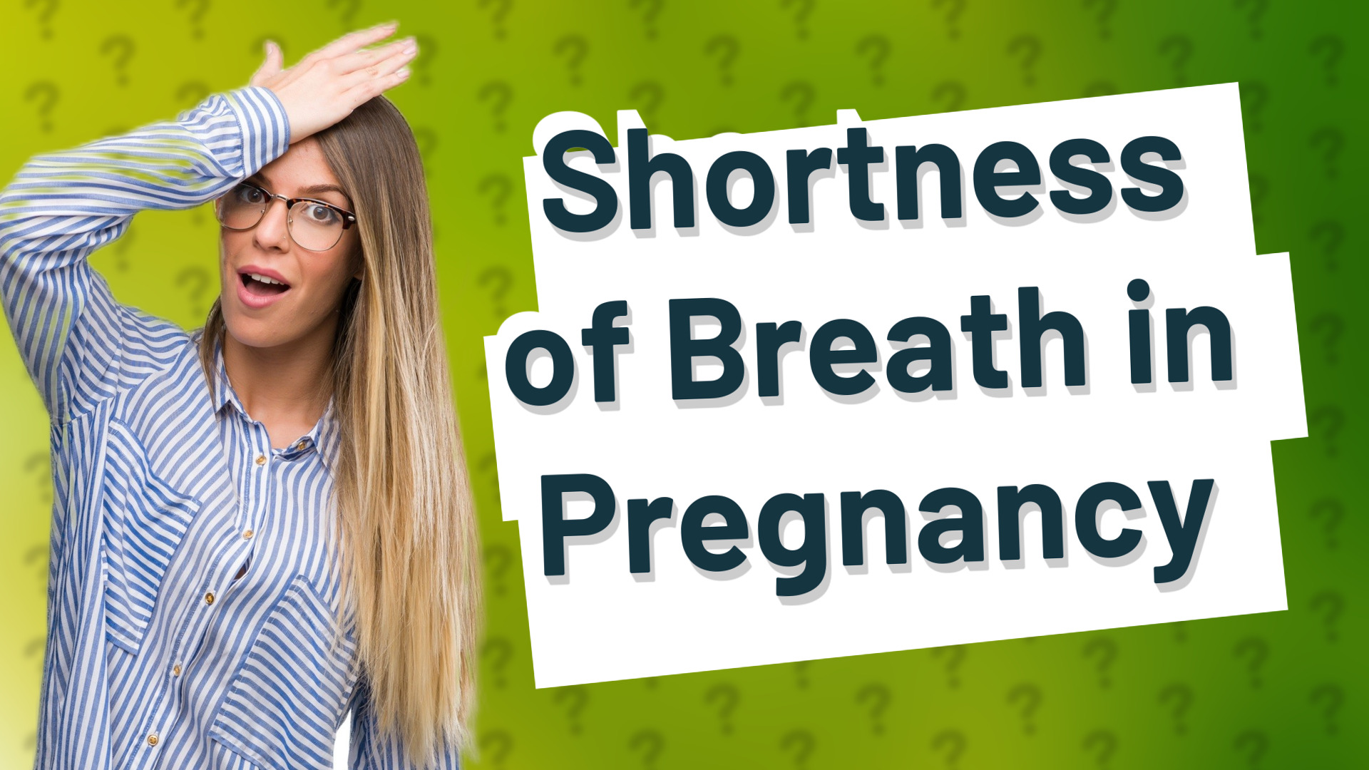 Shortness of Breath in Pregnancy