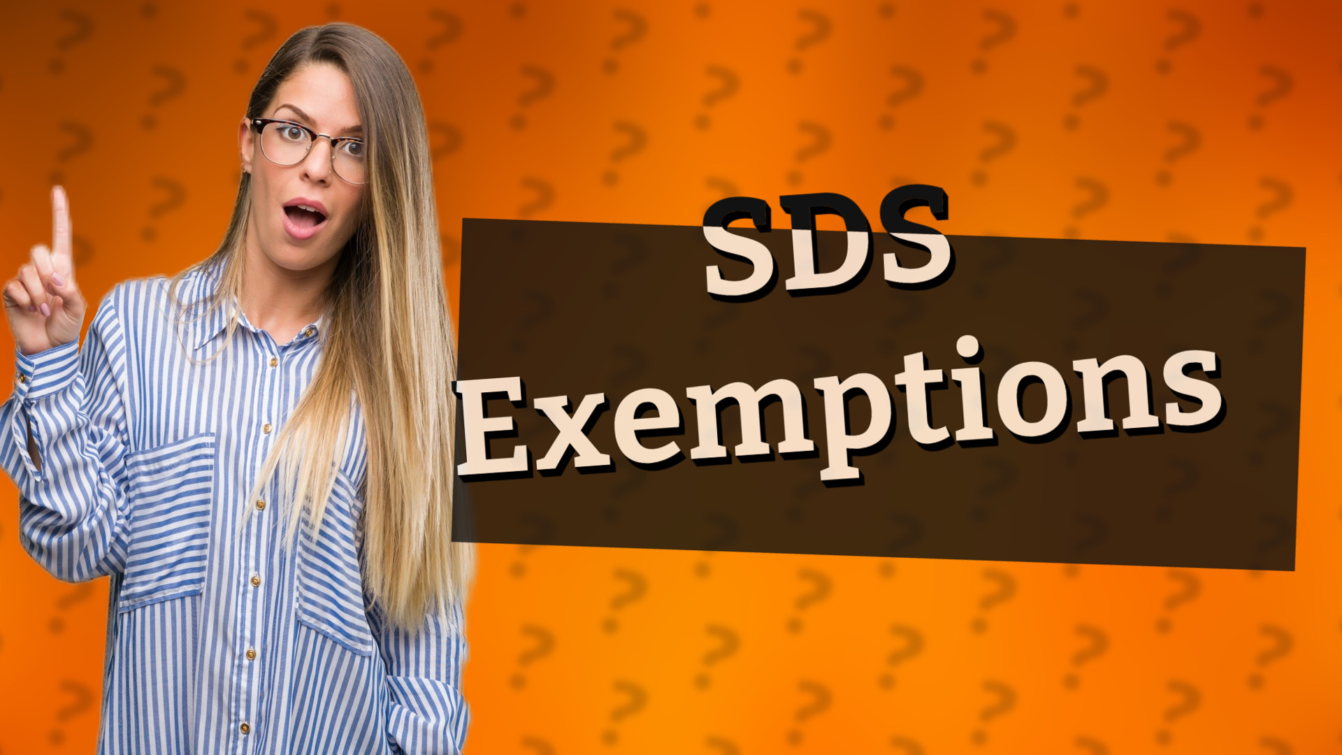 SDS Exemptions
