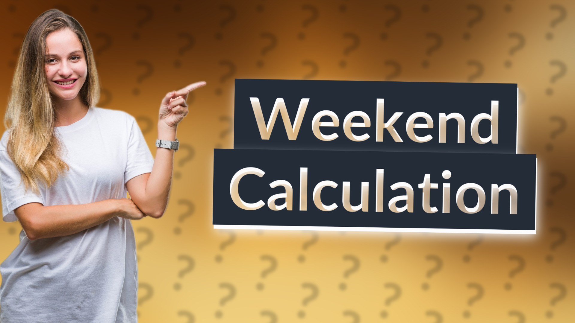 Weekend Calculation
