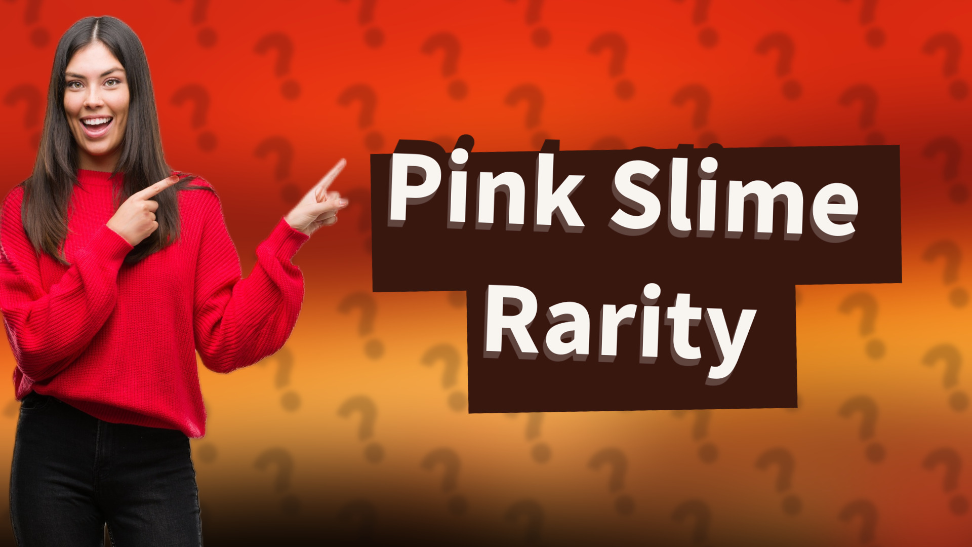 Pink Slime Rarity