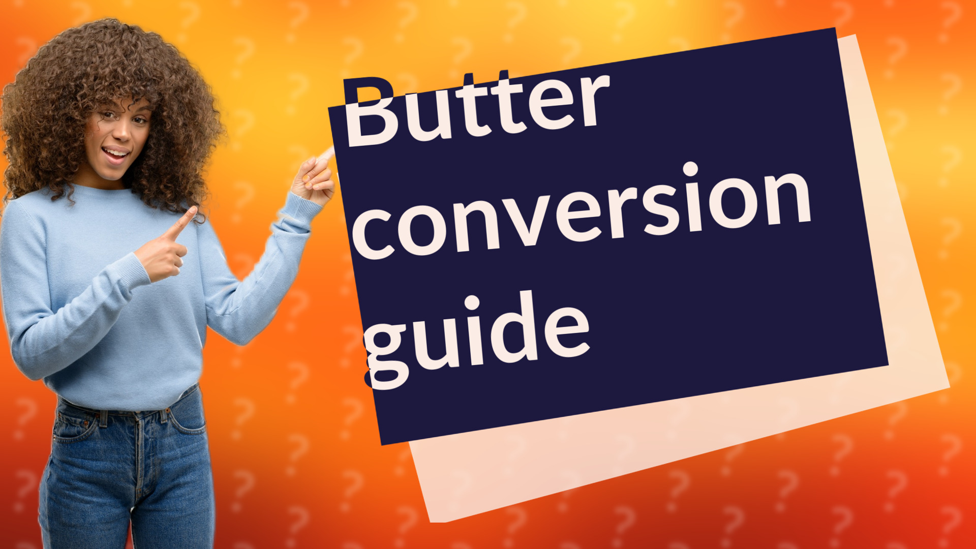 Butter conversion guide